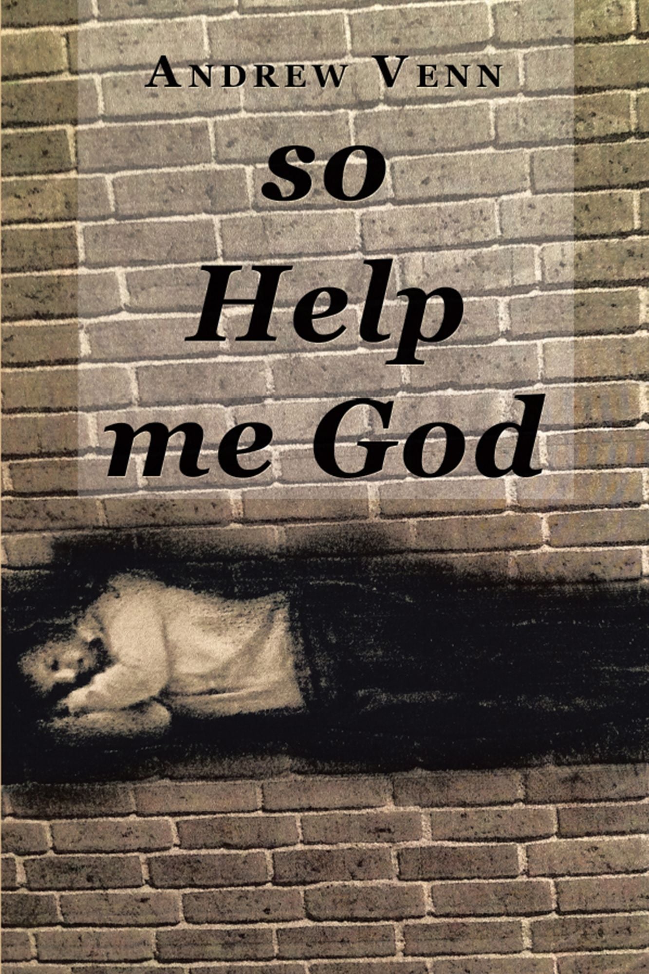 So Help Me God
