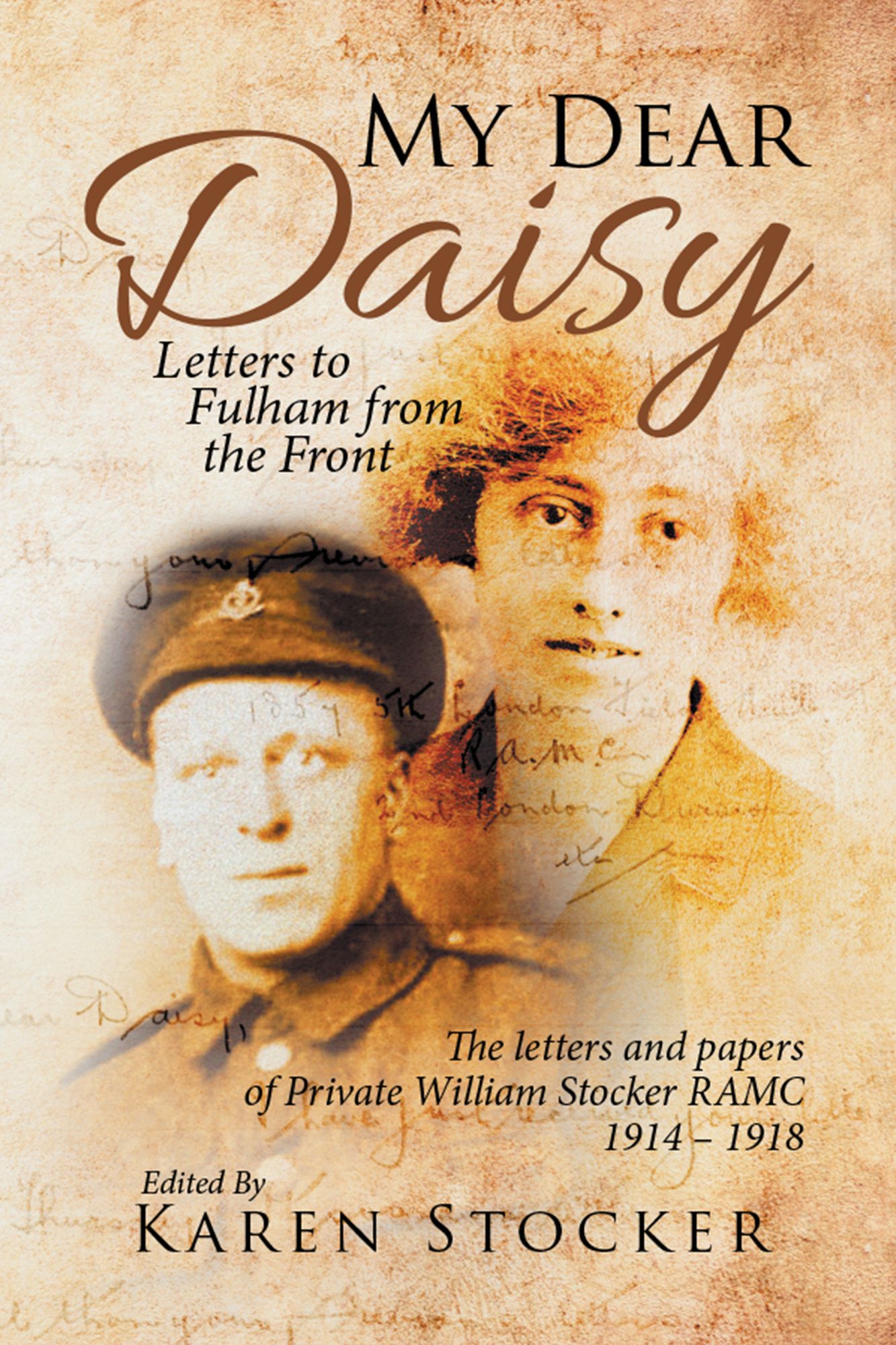 My Dear Daisy: Letters to Fulham from the Front