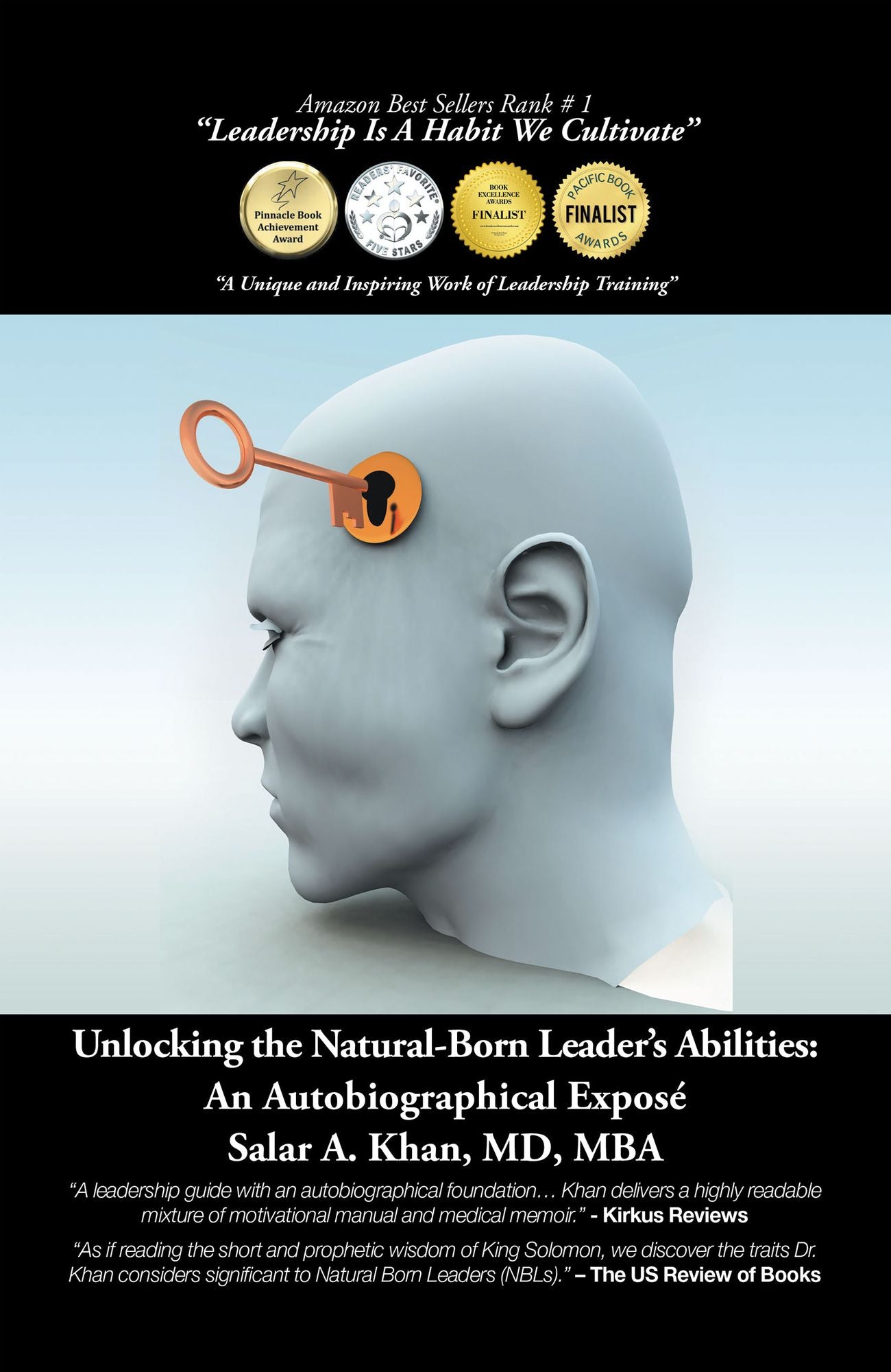 Unlocking the Natural-Born Leader'S Abilities: An Autobiographical Exposé