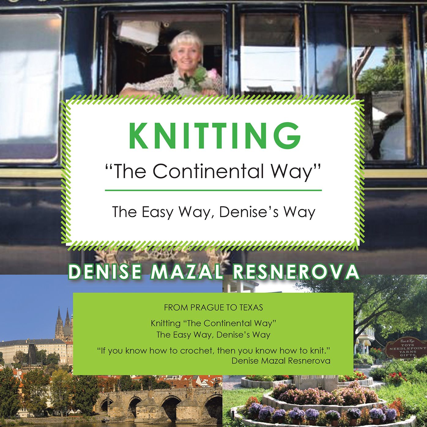 Knitting the Continental Way: The Easy Way, Denises Way