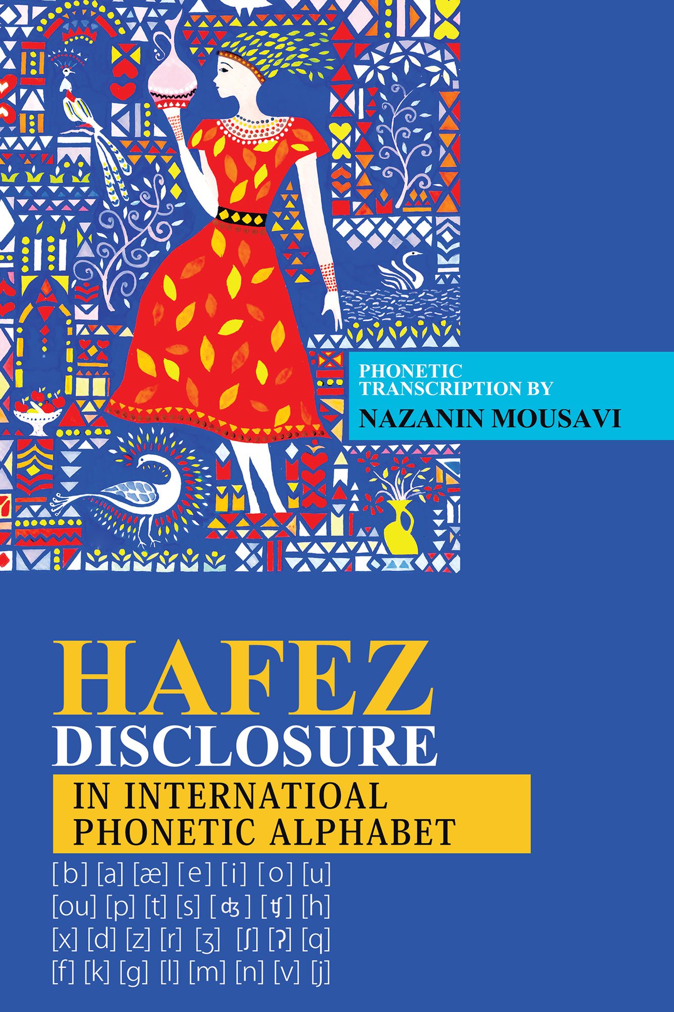 Hafez Disclosure in International Phonetic Alphabet (PagePerfect NOOK Book)