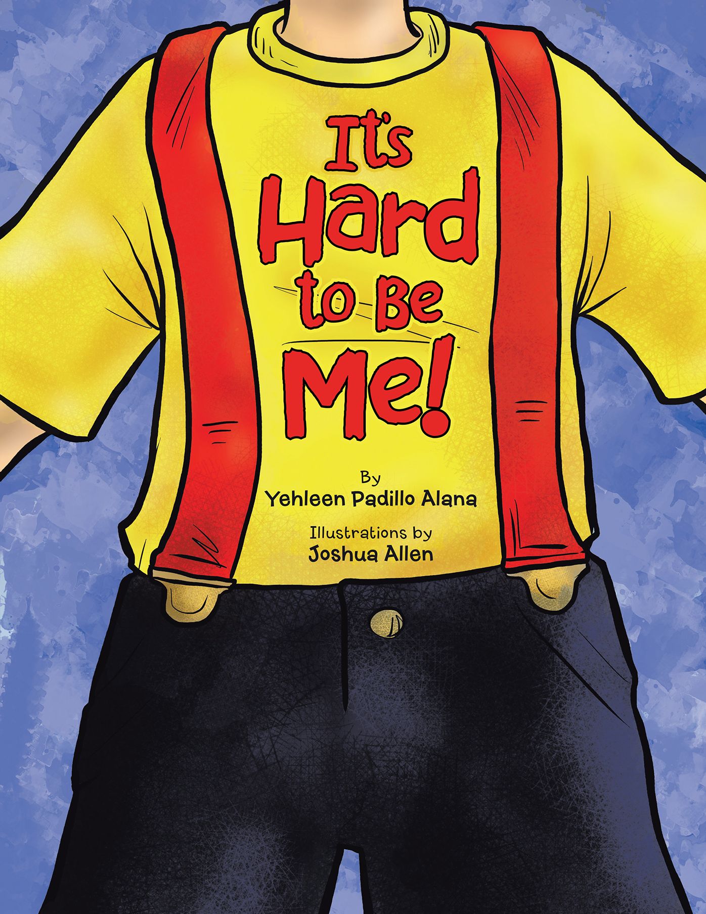 Its Hard to Be Me! (PagePerfect NOOK Book)