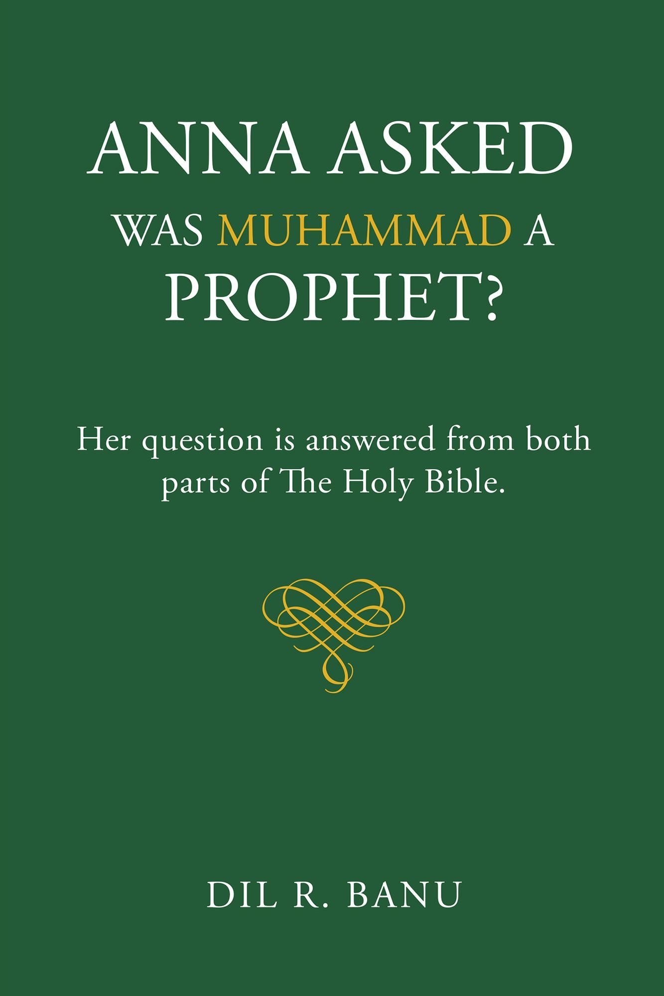 Anna Asked Was Muhammad a Prophet