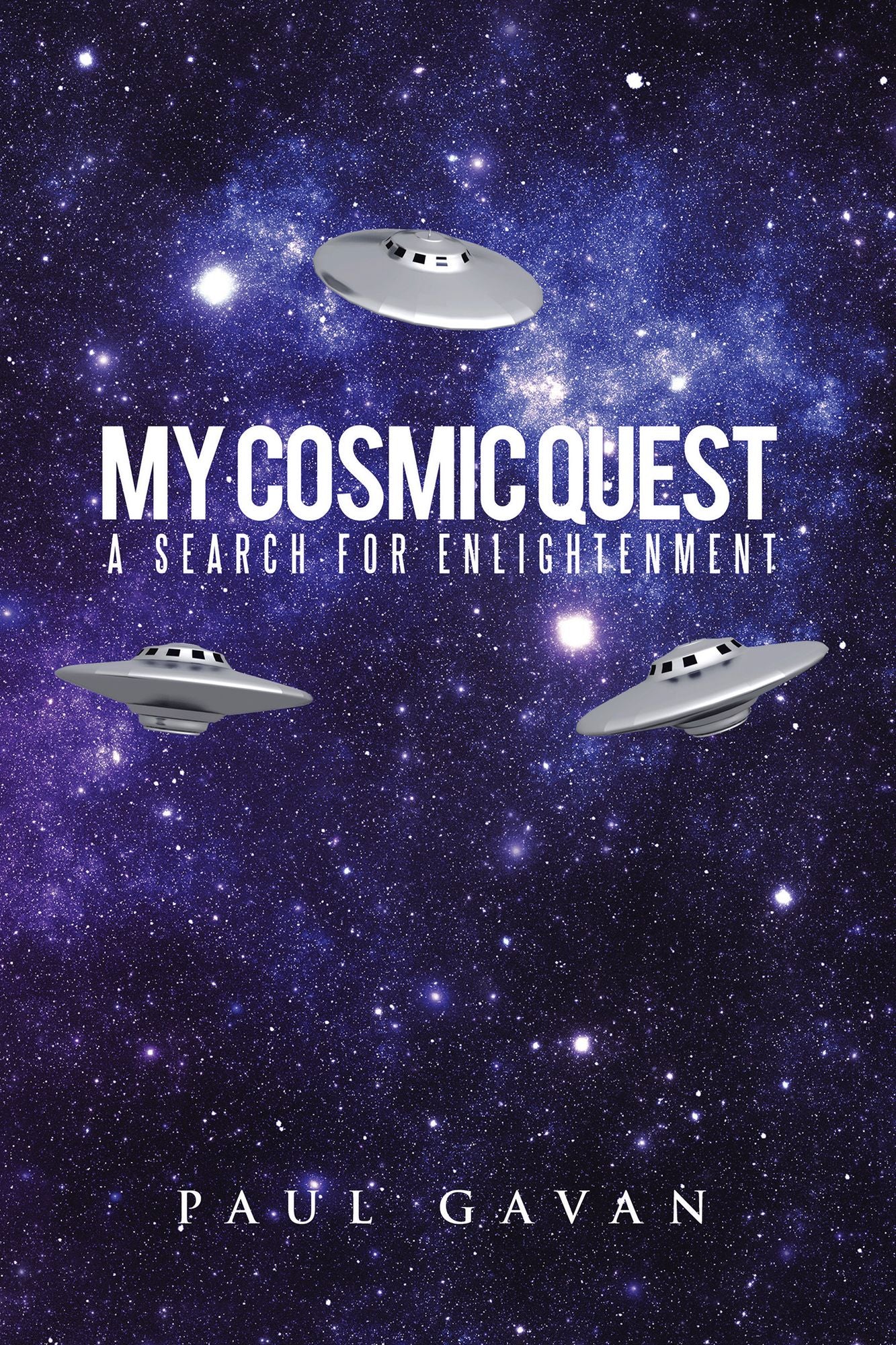 My Cosmic Quest: A Search for Enlightenment