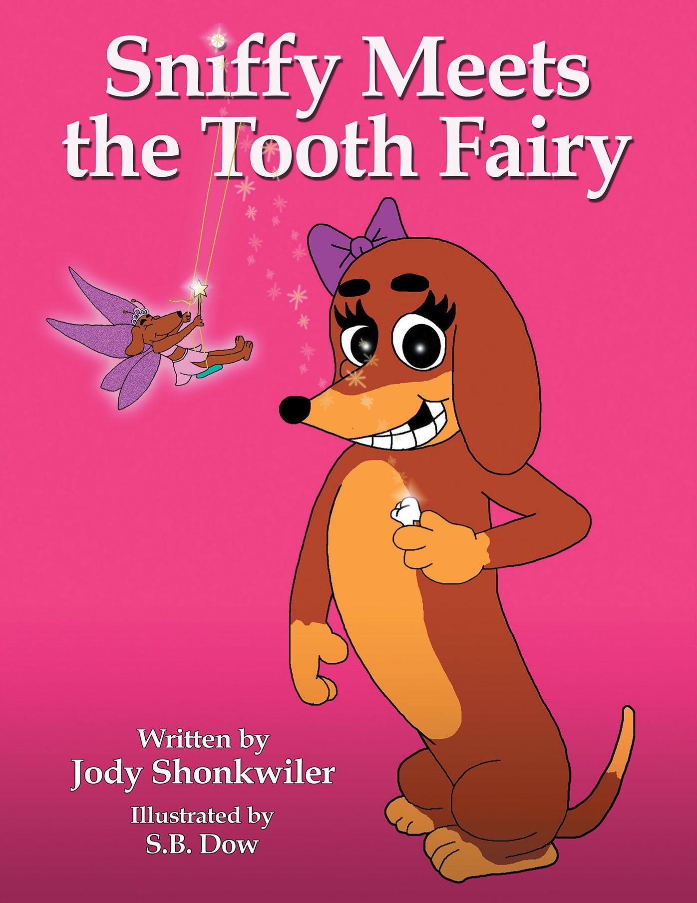 Sniffy Meets the Tooth Fairy (PagePerfect NOOK Book)