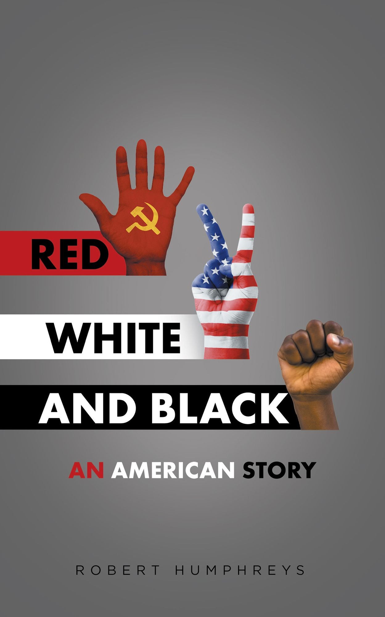 Red, White and Black: An American Story