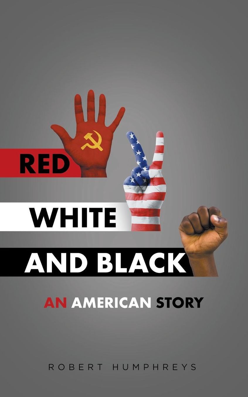 Red, White and Black: An American Story