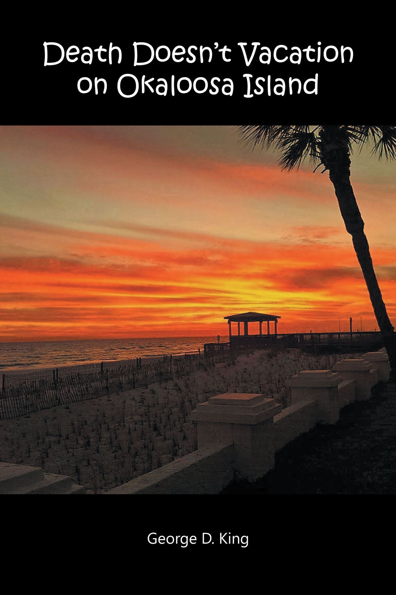 Death Doesnt Vacation on Okaloosa Island