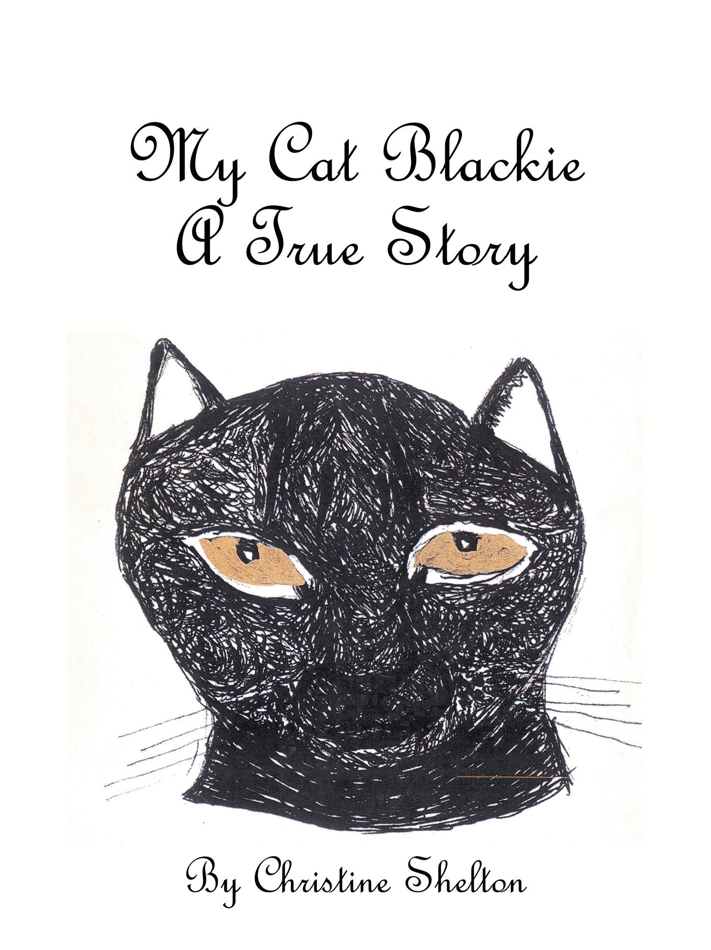 My Cat Blackie: A True Story