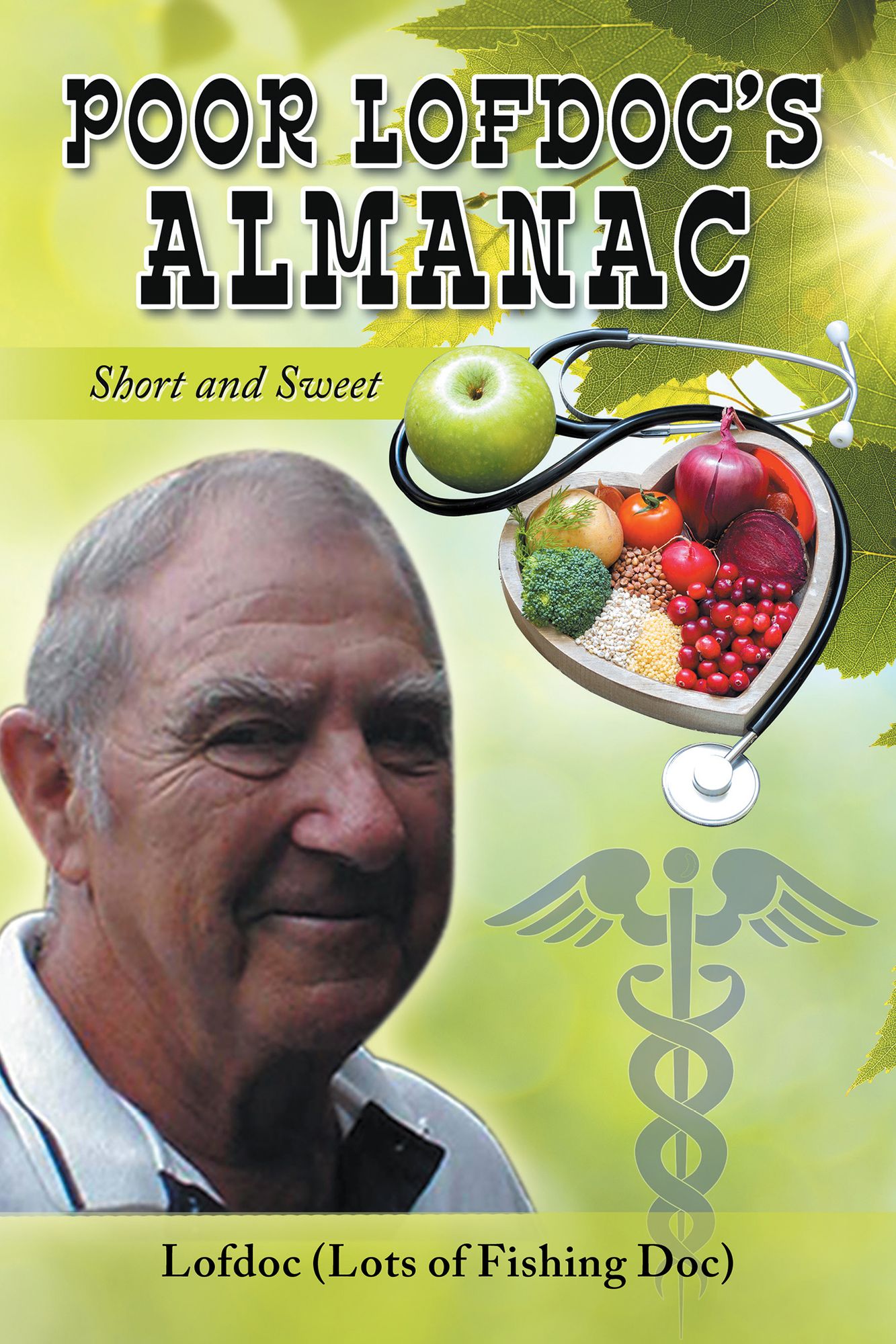 Poor Lofdoc'S Almanac: Short and Sweet