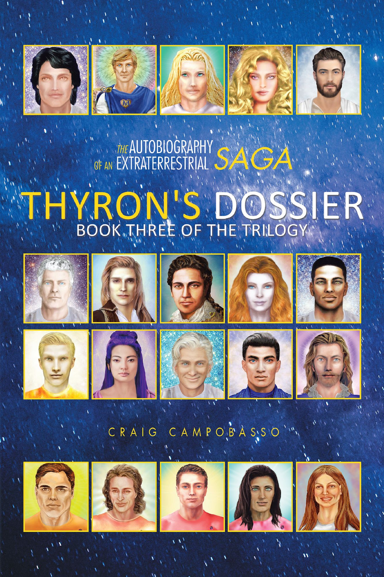 The Autobiography of an Extraterrestrial Saga: Thyrons Dossier