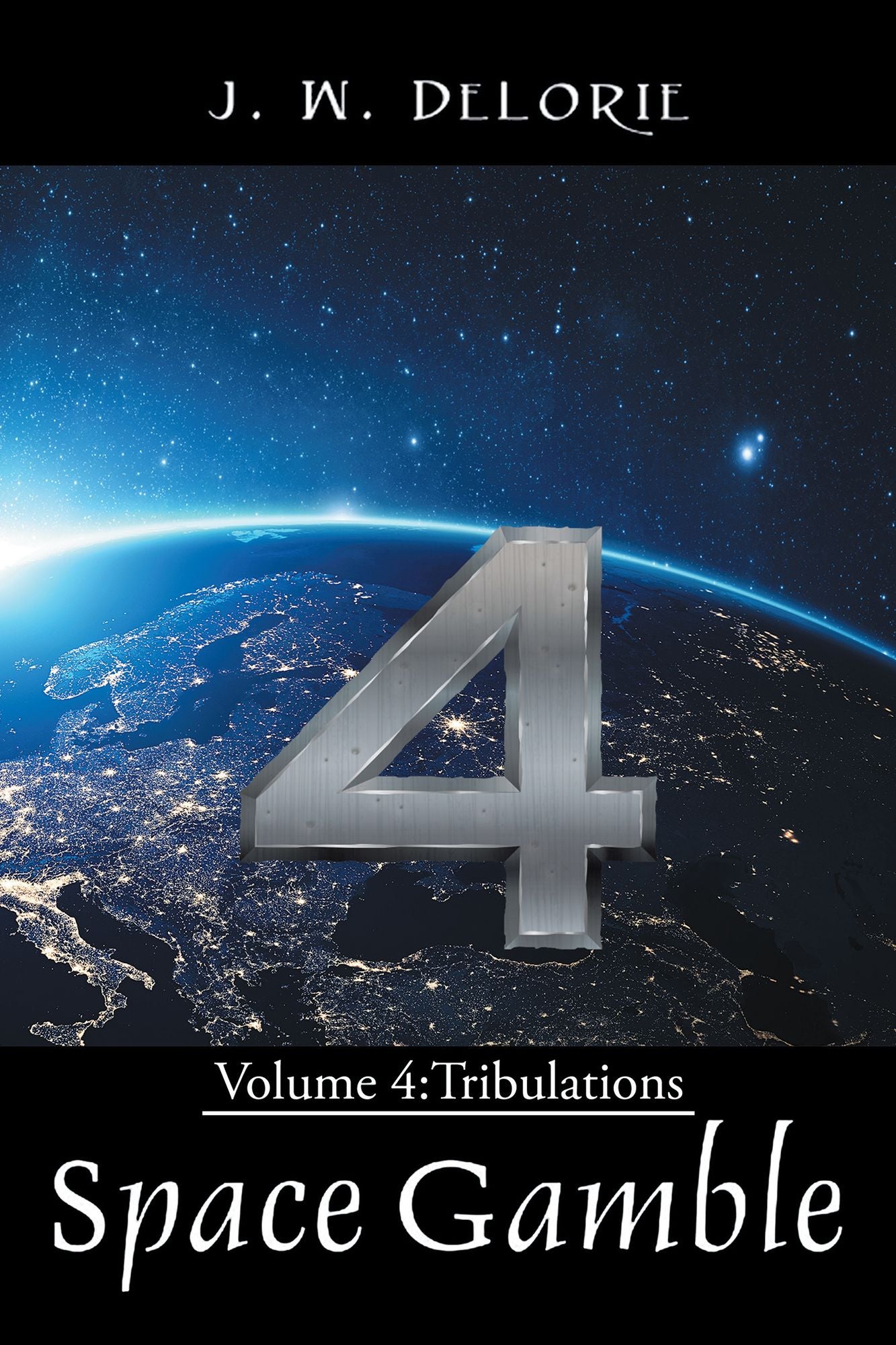 Space Gamble: Volume 4: Tribulations