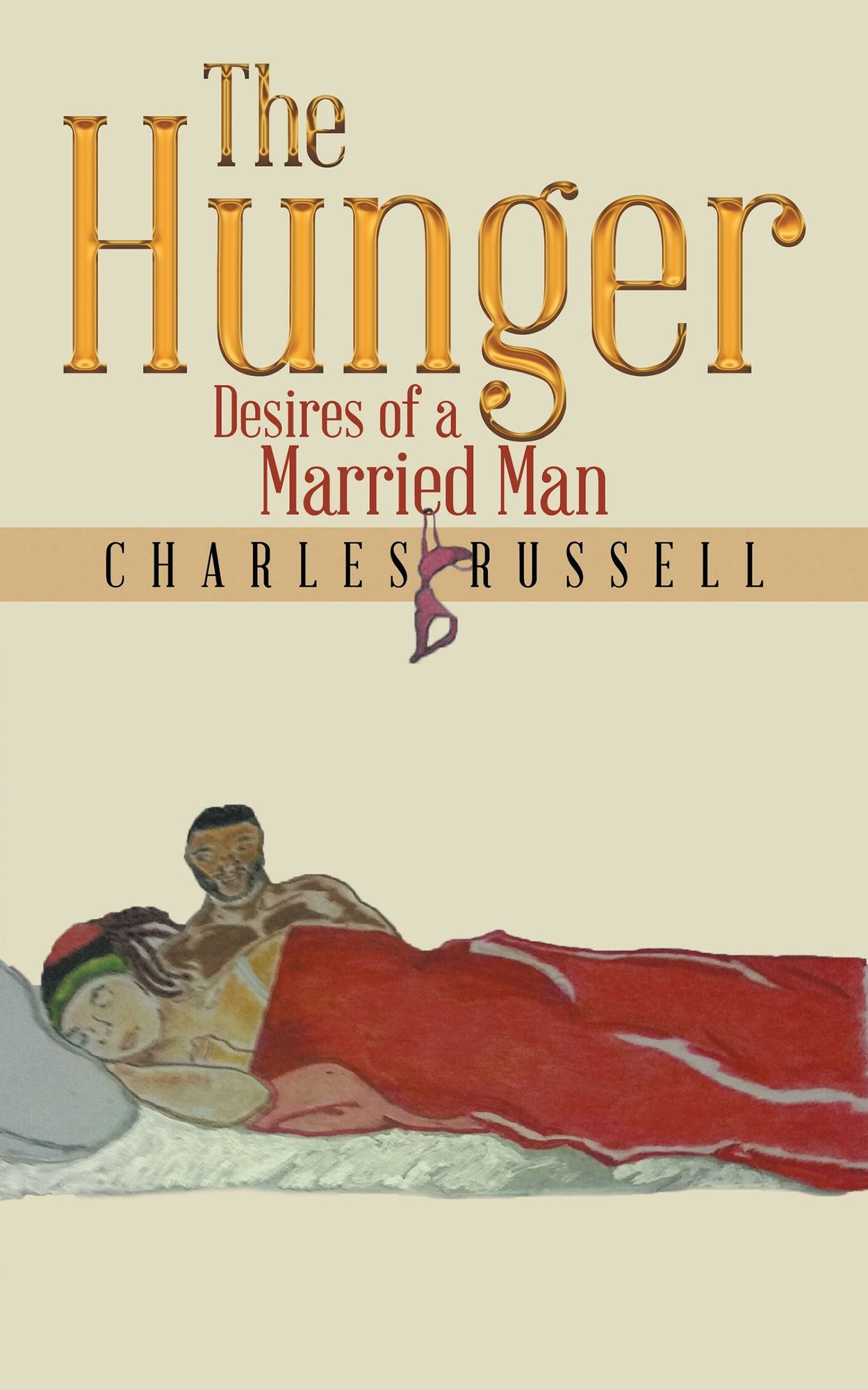 The Hunger: Desires of a Married Man