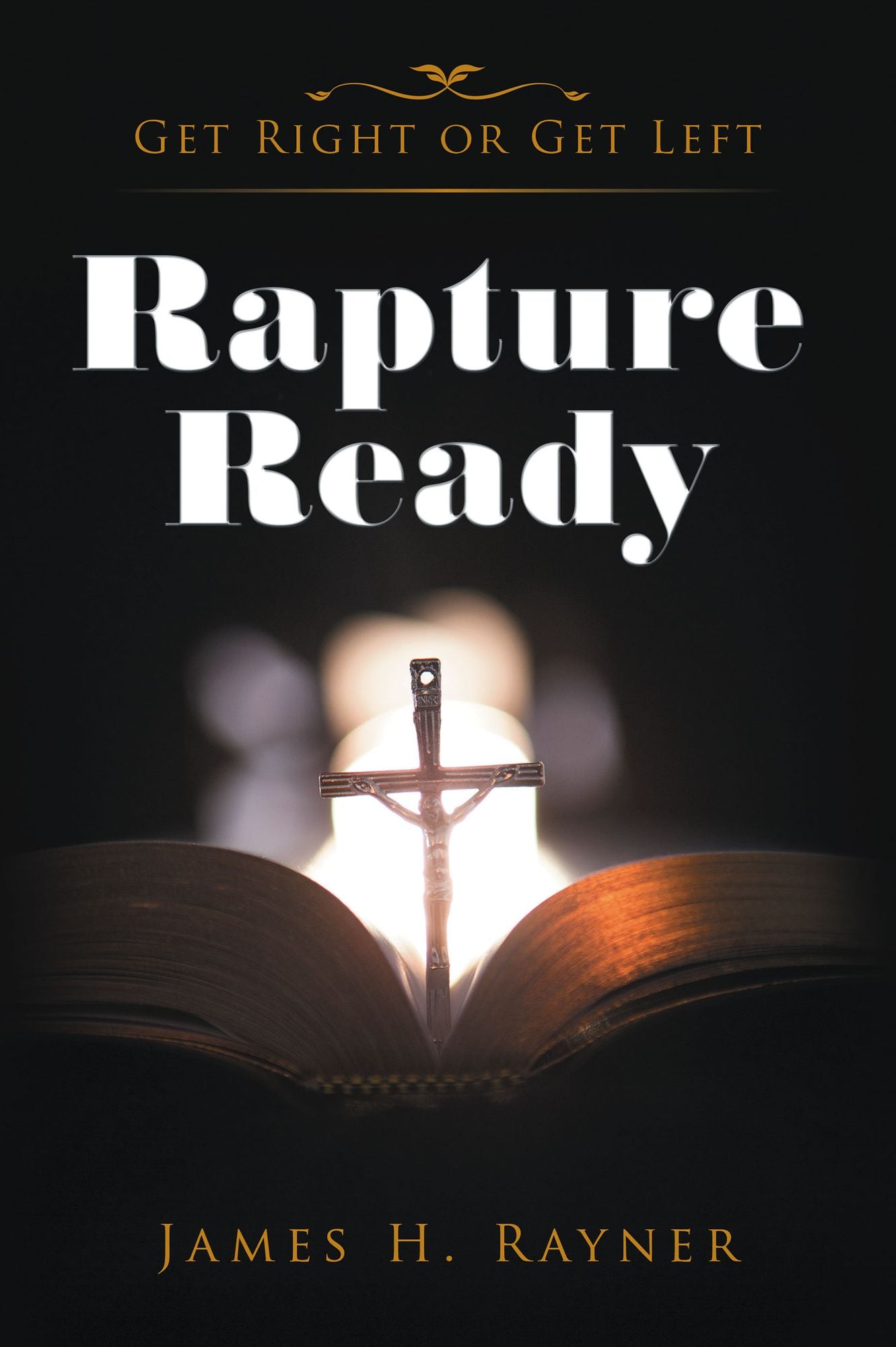 Rapture Ready: Get Right or Get Left