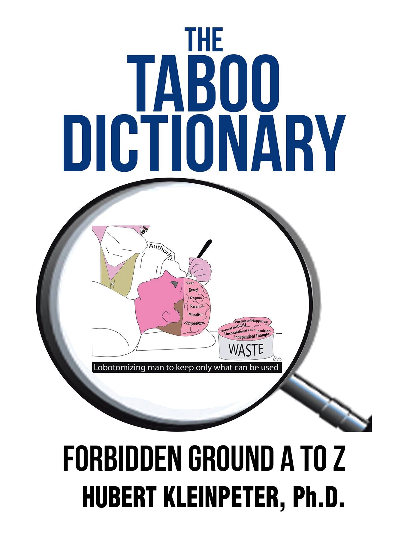 The Taboo Dictionary: Forbidden Ground a to Z