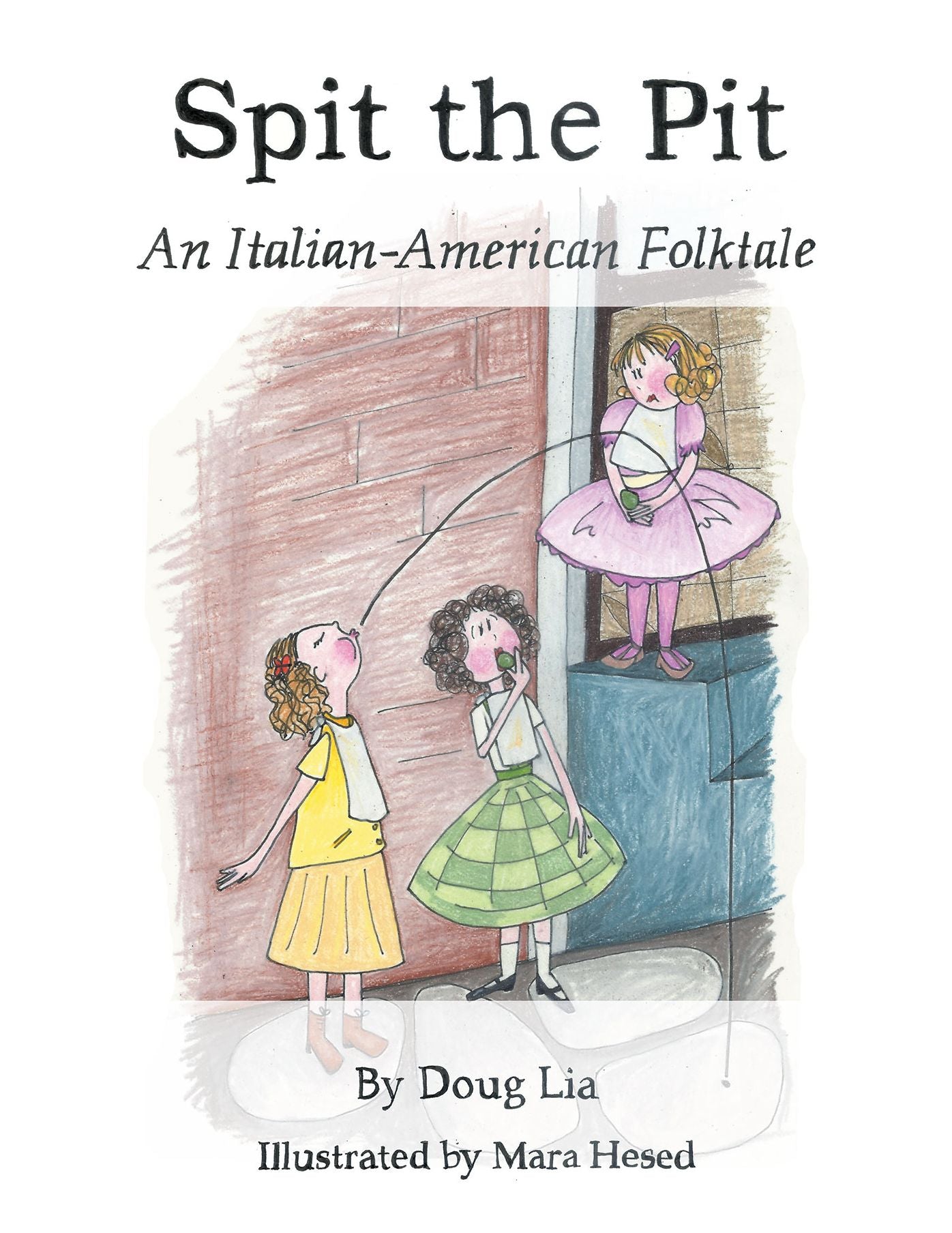 Spit the Pit: An Italian-American Folktale