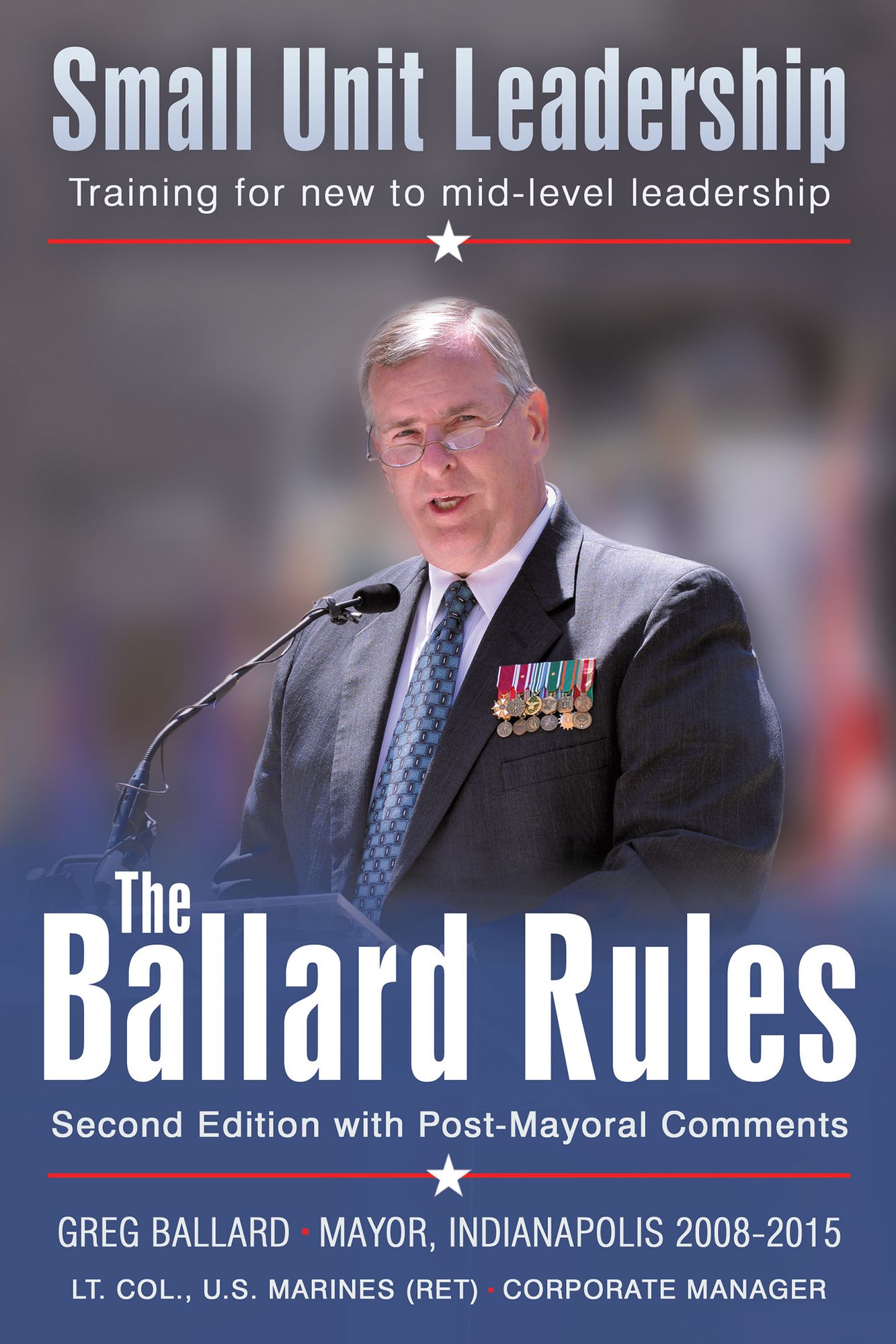 The Ballard Rules: Small Unit Leadership