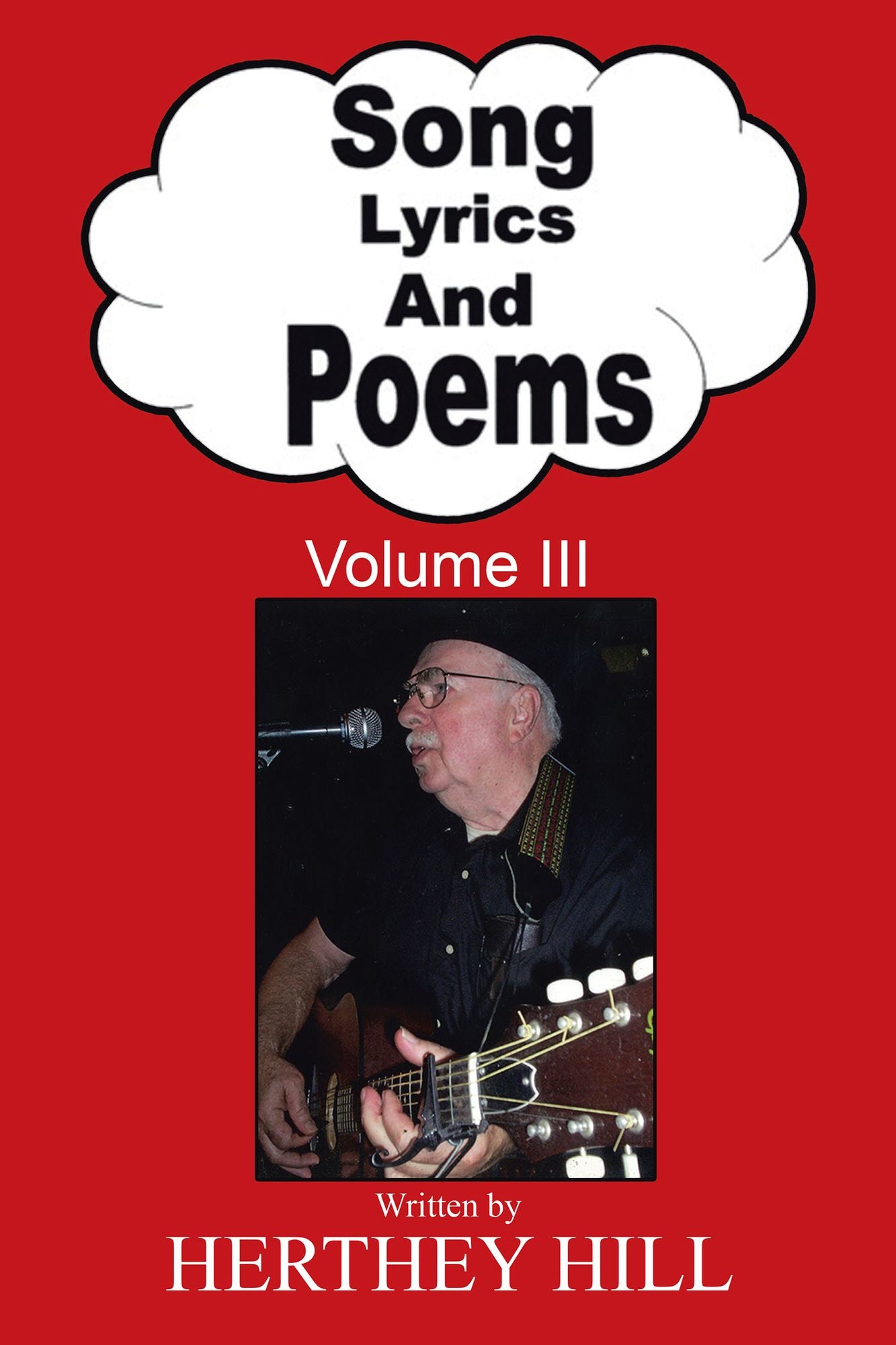 Song Lyrics and Poems: Volume Iii