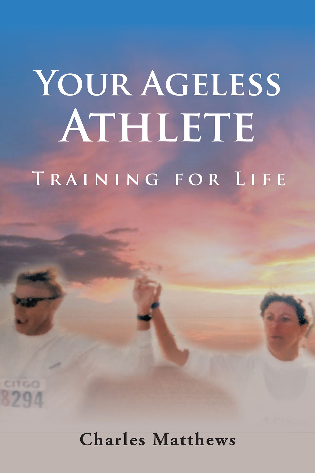 Your Ageless Athlete:: Training for Life