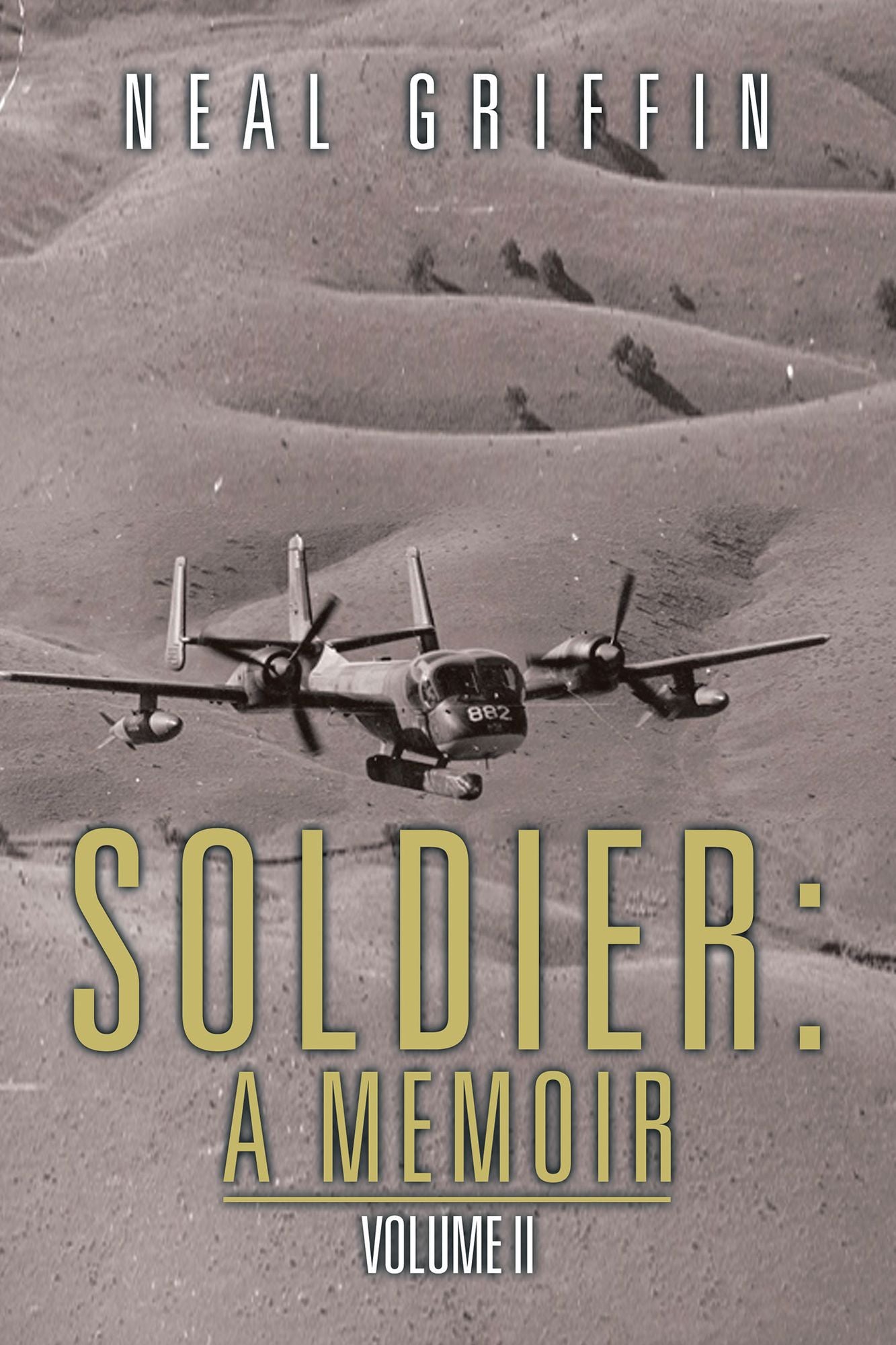 Soldier: a Memoir: Volume II