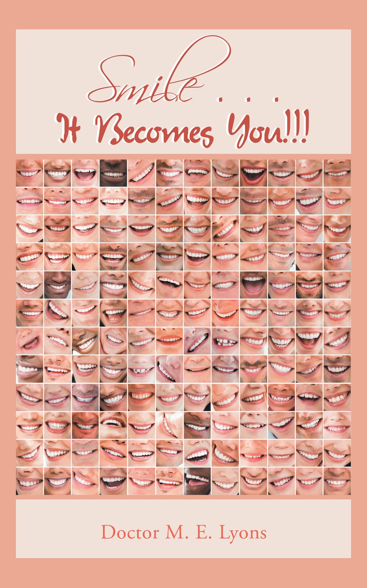 Smile . . . It Becomes You!!!