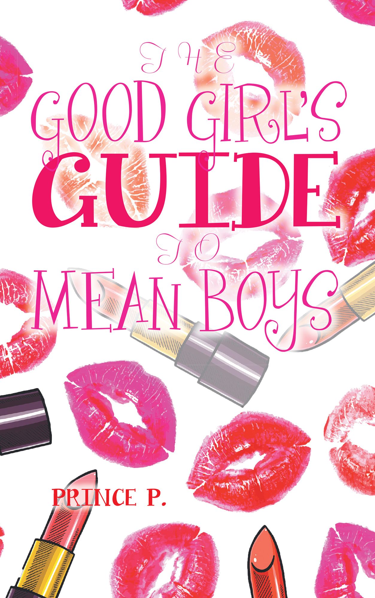 The Good Girls Guide to Mean Boys