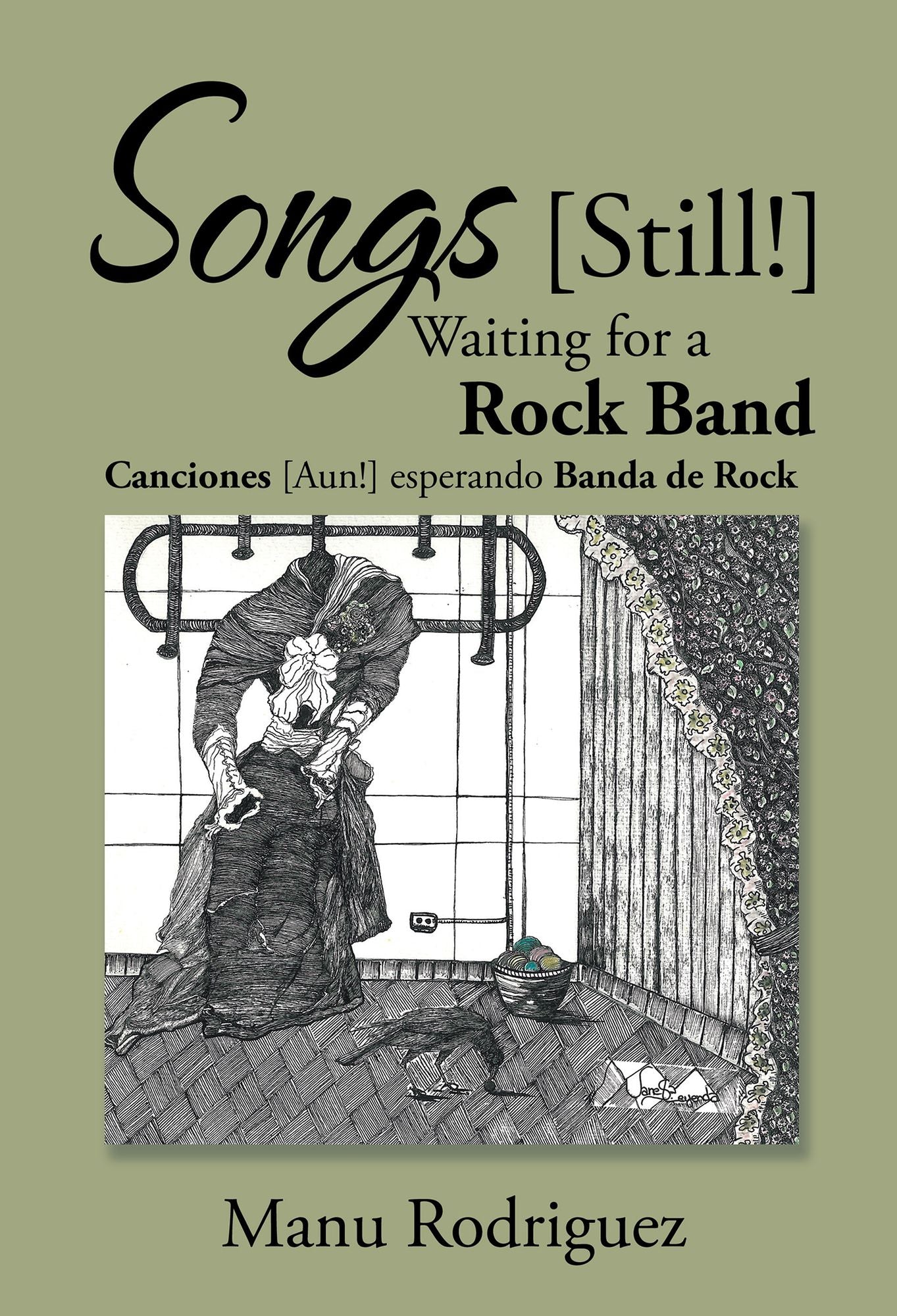 Songs [Still!] Waiting for a Rock Band