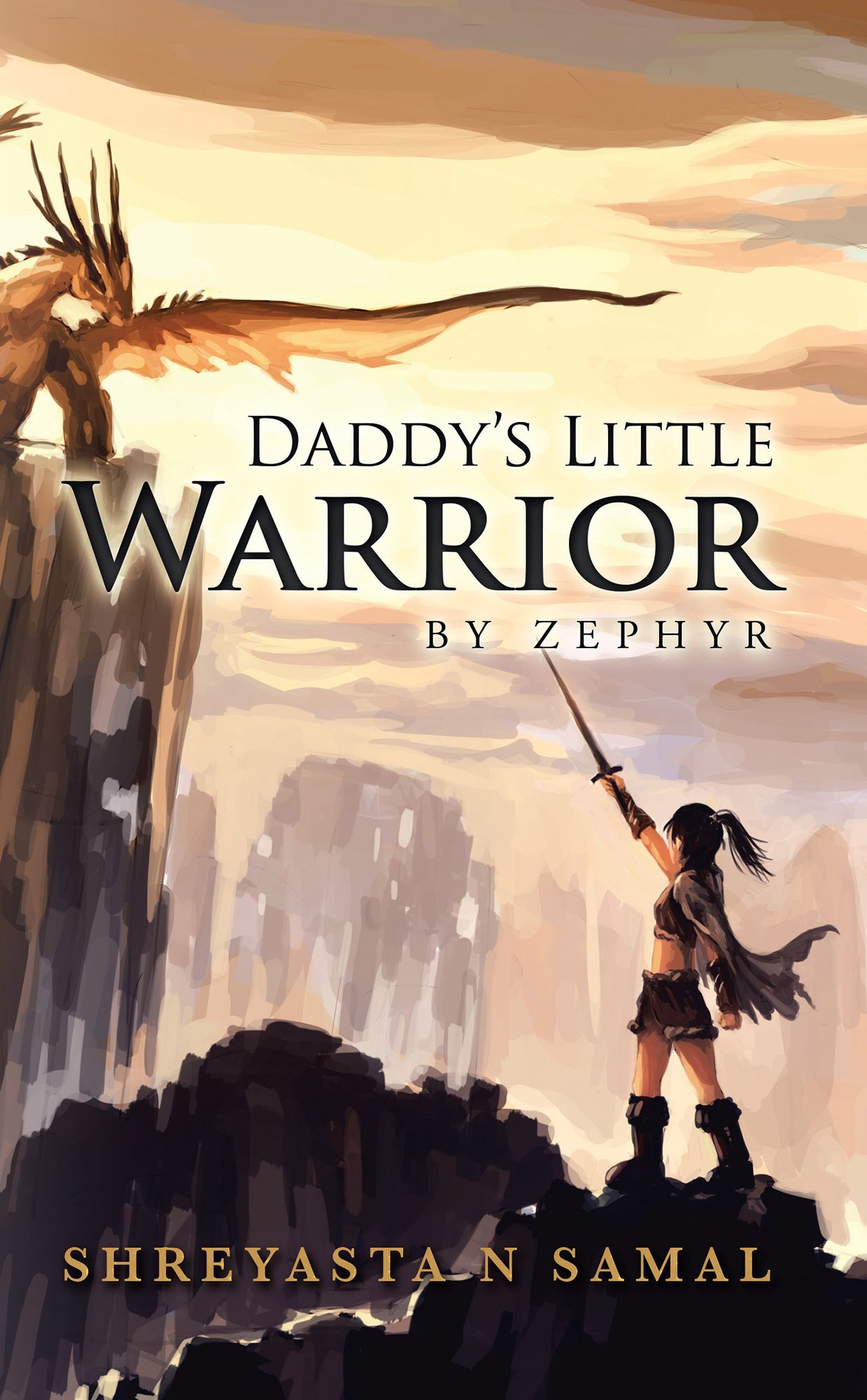 Daddy's Little Warrior: By Zephyr