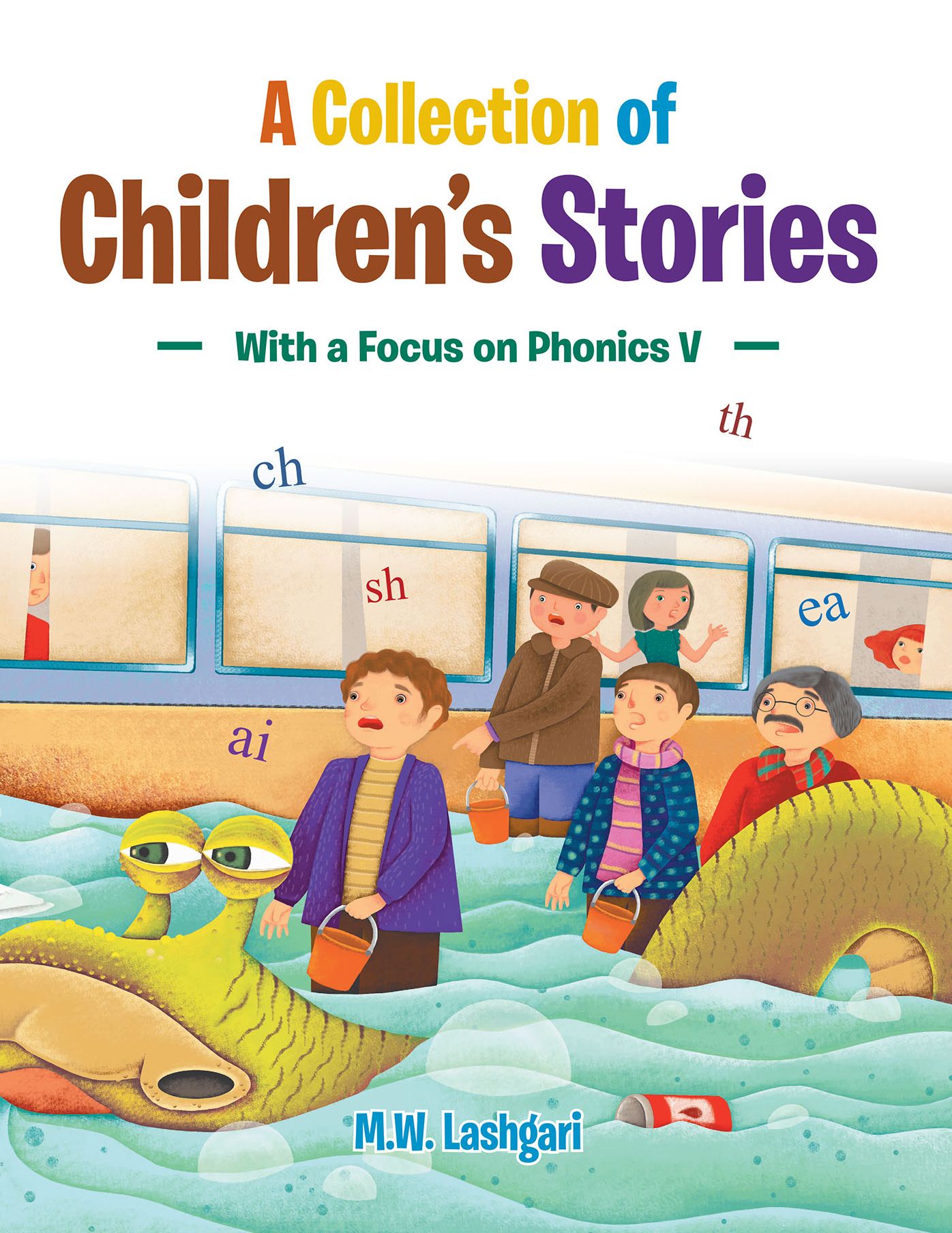 A Collection of Children'S Stories: With a Focus on Phonics V