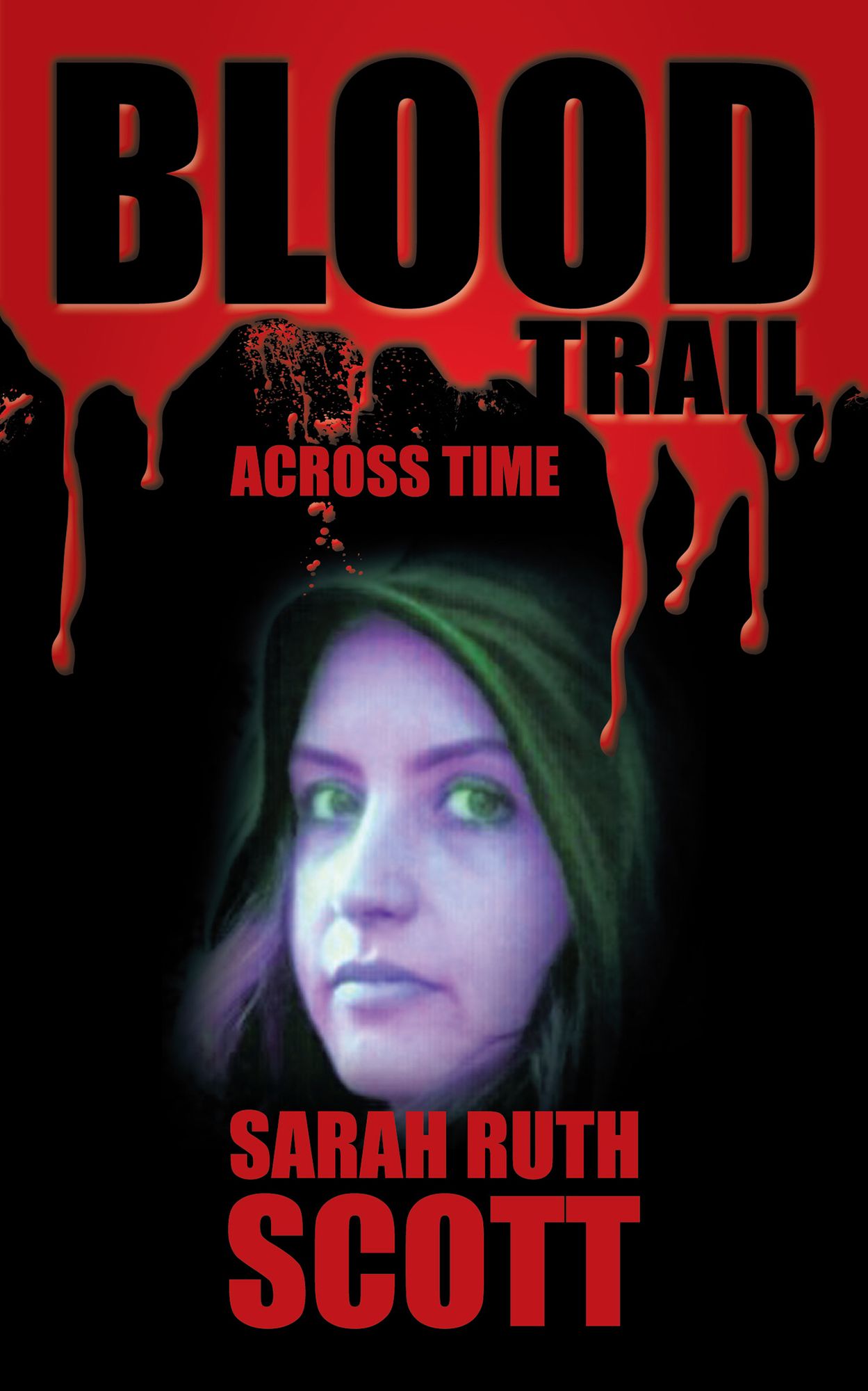 BLOOD TRAIL: Across Time