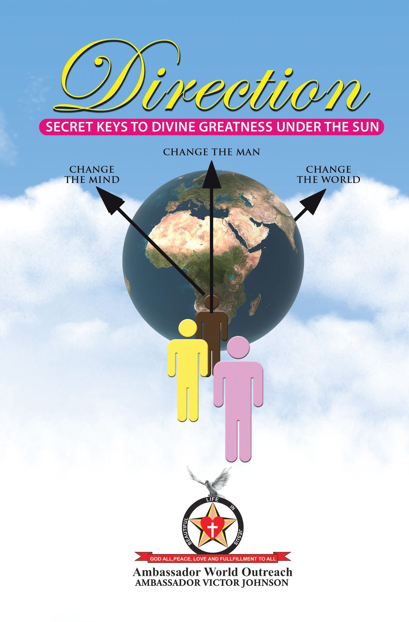 Direction: Secret Keys to Divine Greatness Under the Sun