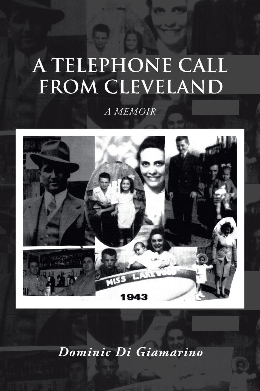 A Telephone Call from Cleveland: A Memoir