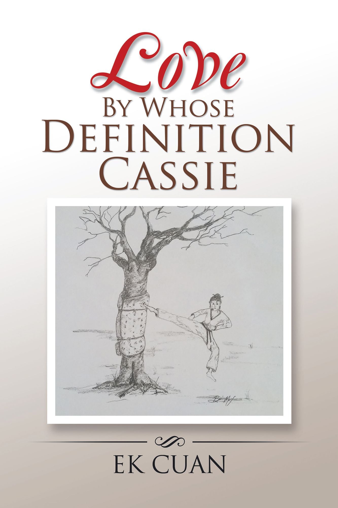 Love by Whose Definition Cassie