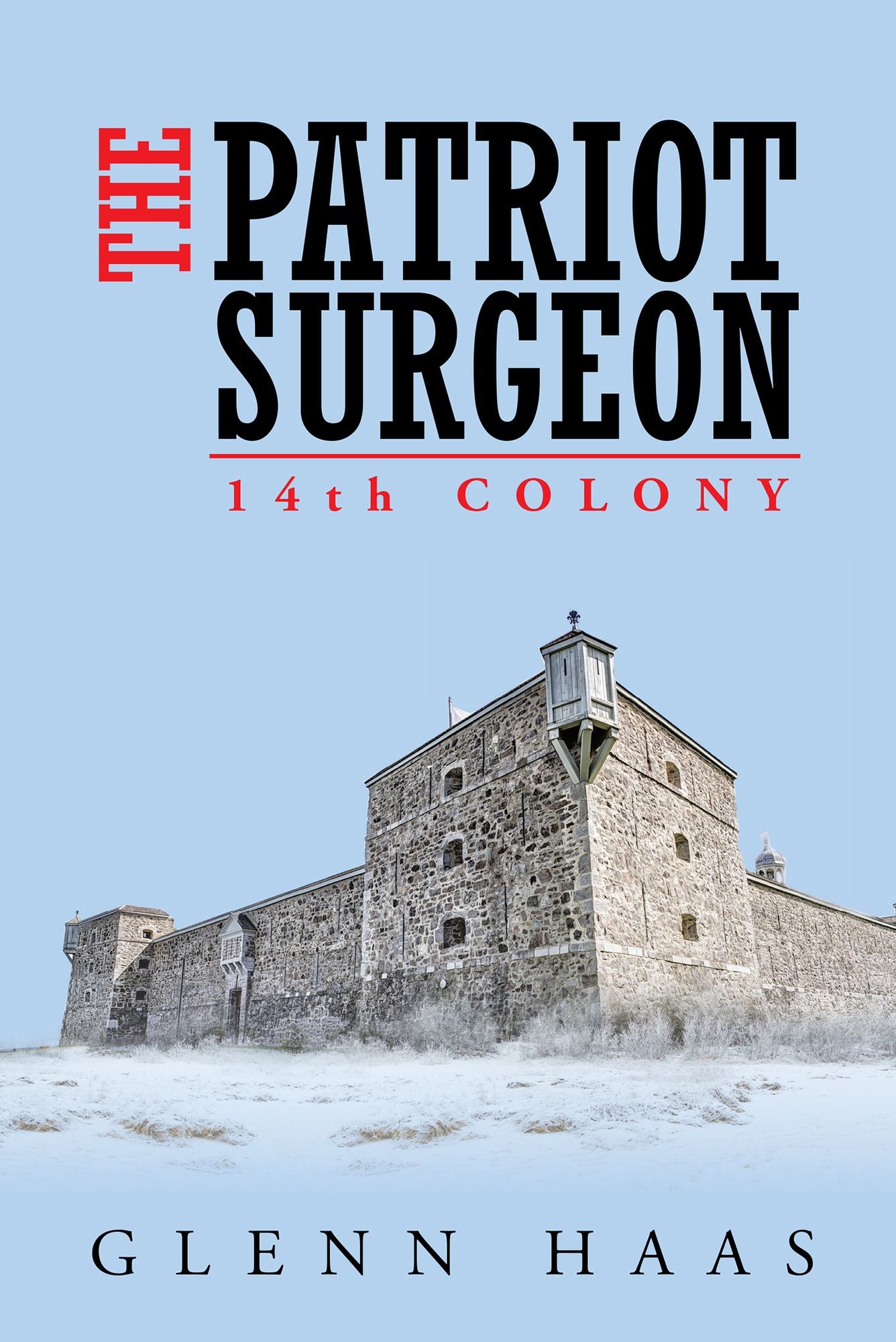 The Patriot Surgeon: 14Th Colony