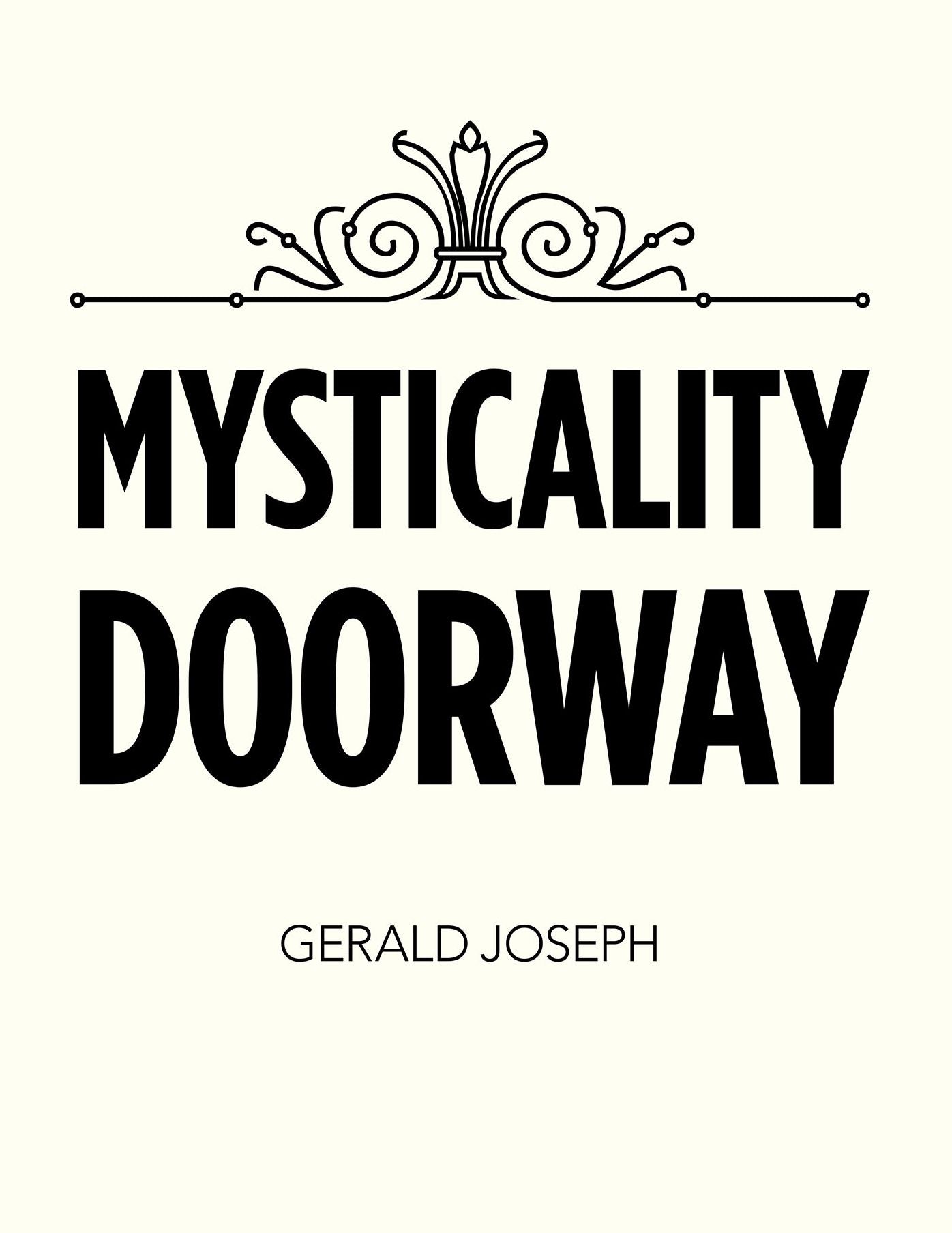 MYSTICALITY DOORWAY