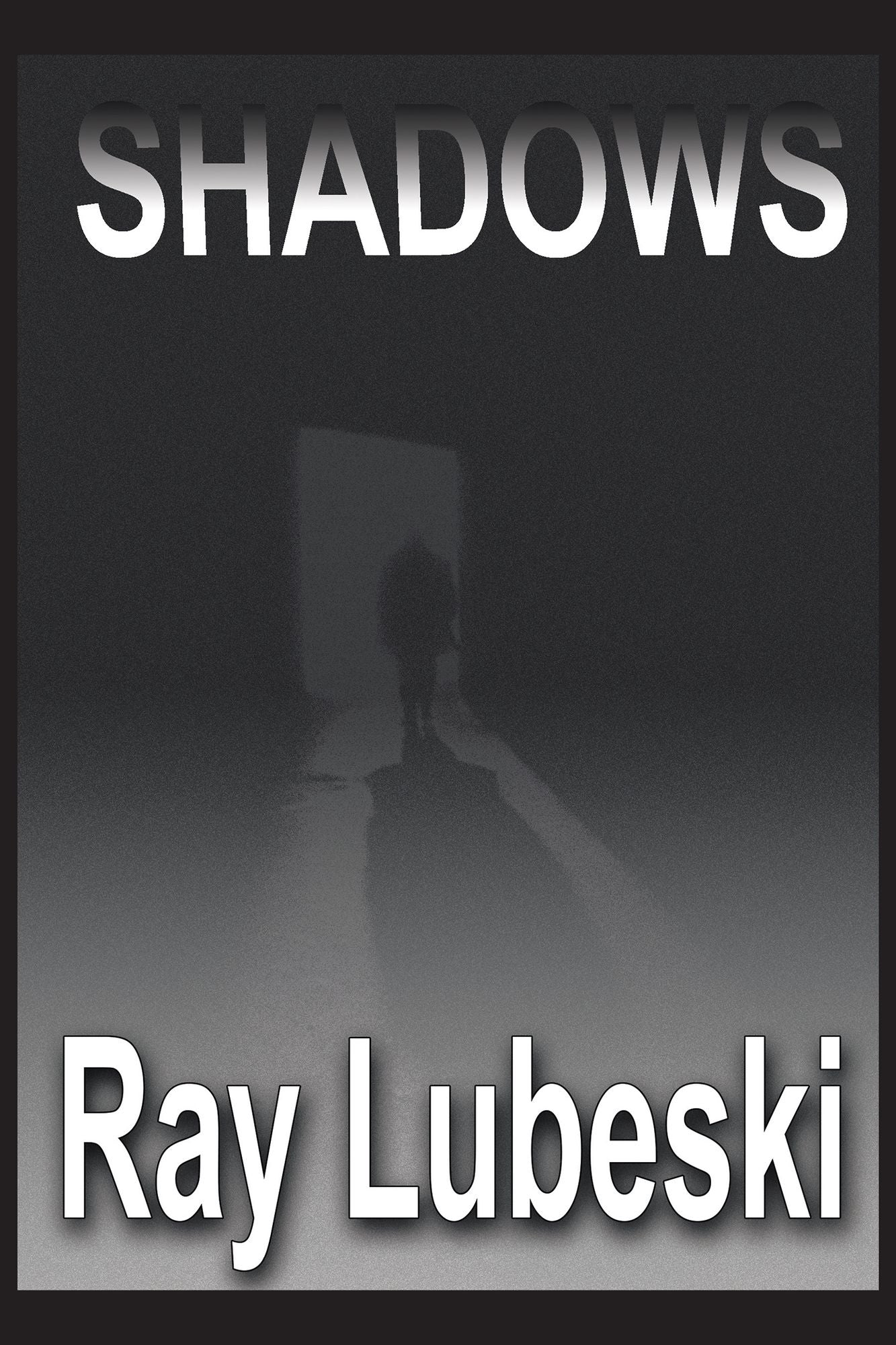 Shadows