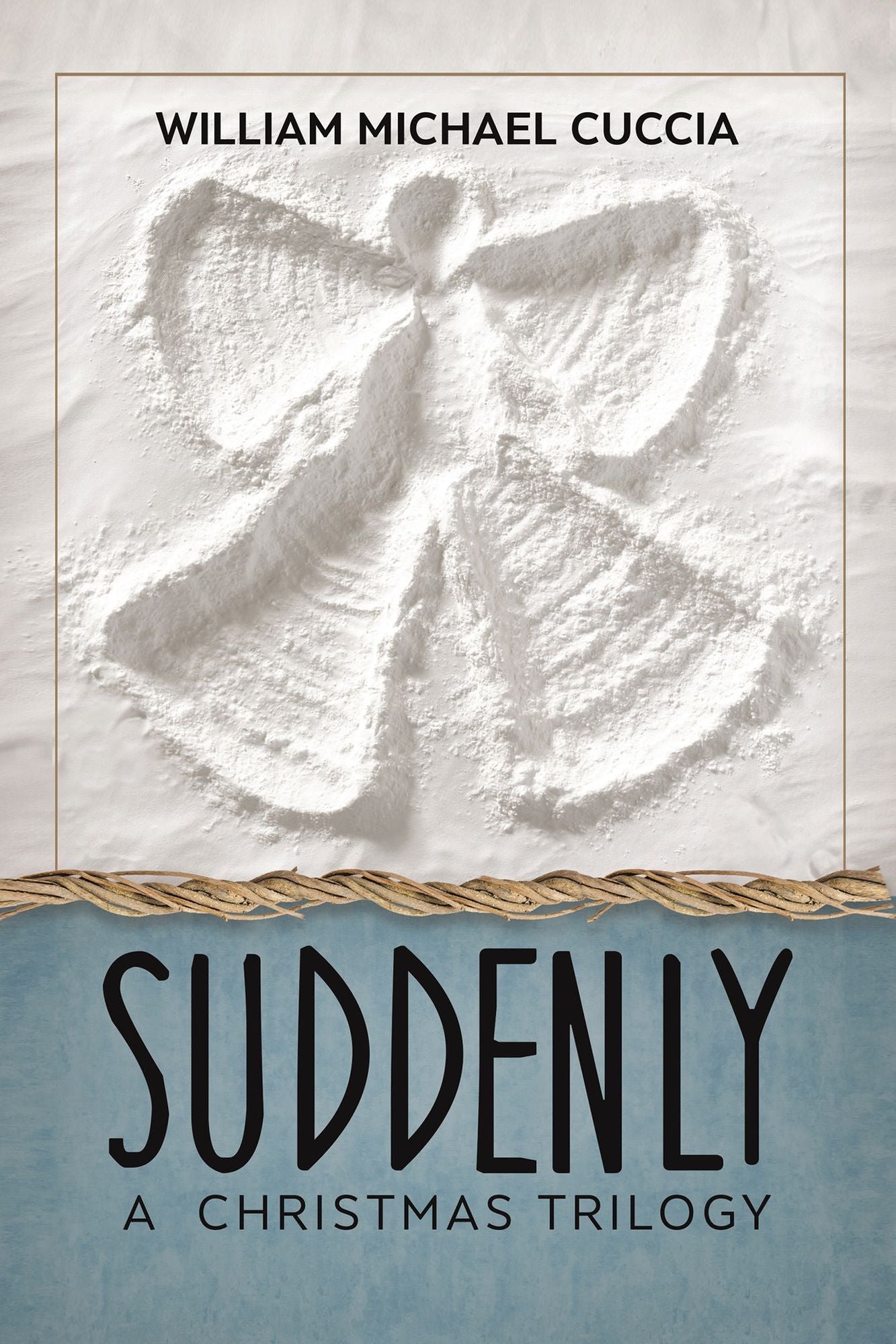Suddenly: A Christmas Trilogy