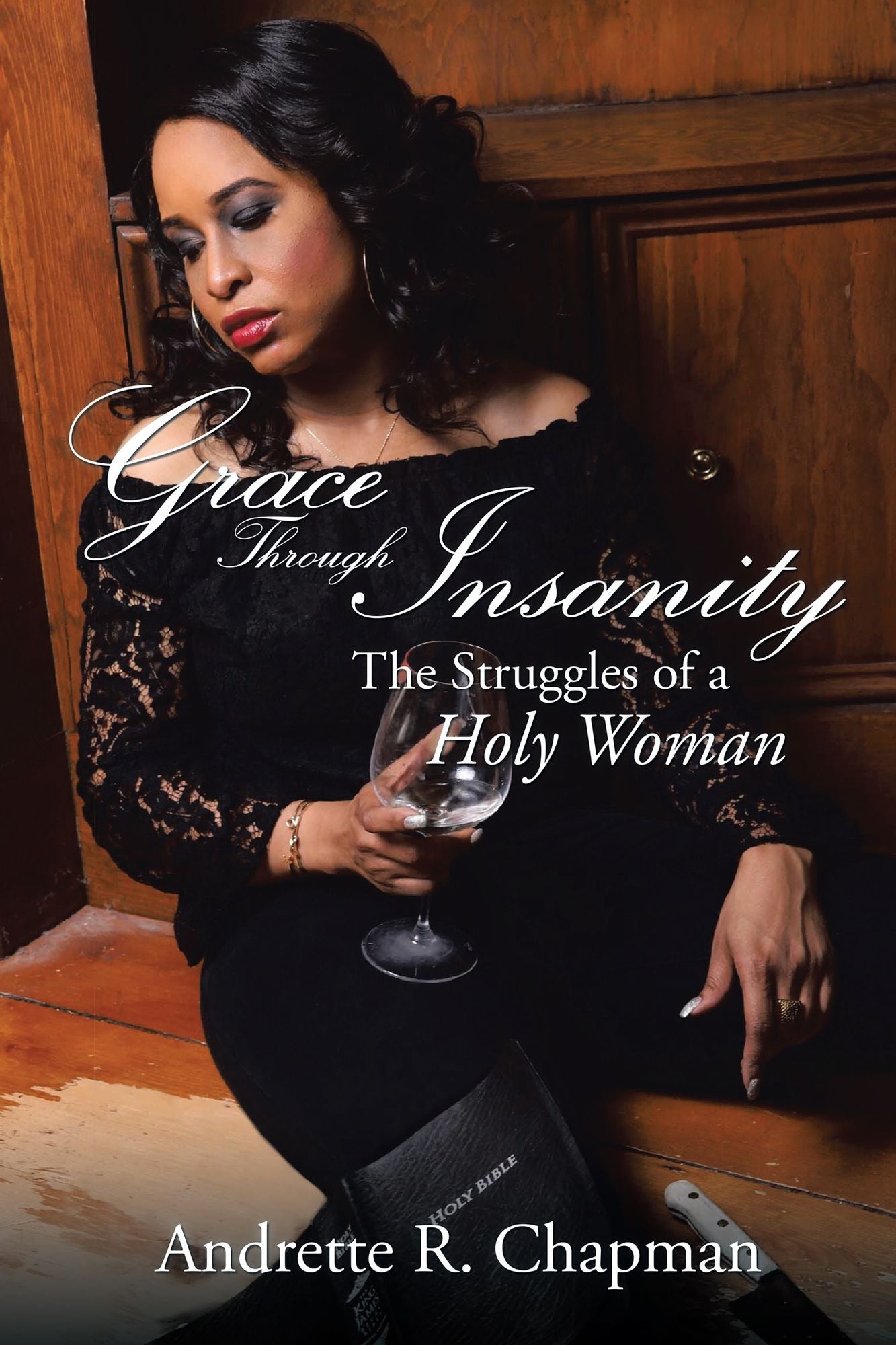 Grace Through Insanity: The Struggles of a Holy Woman
