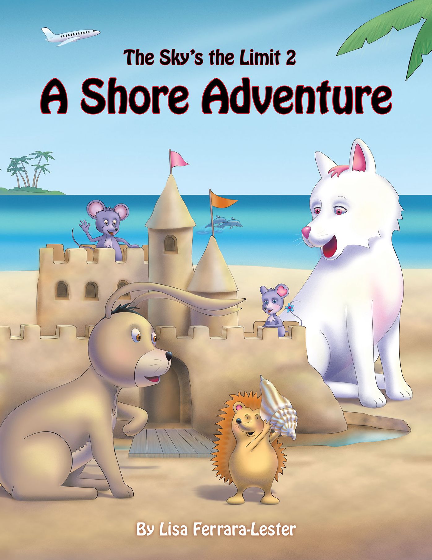 A Shore Adventure: The Sky's the Limit 2
