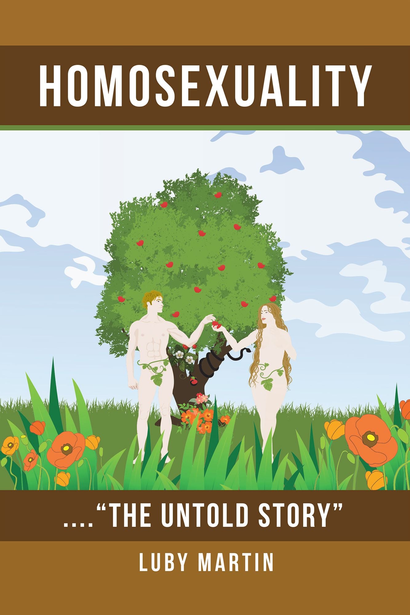 Homosexuality: . . . . "The Untold Story"