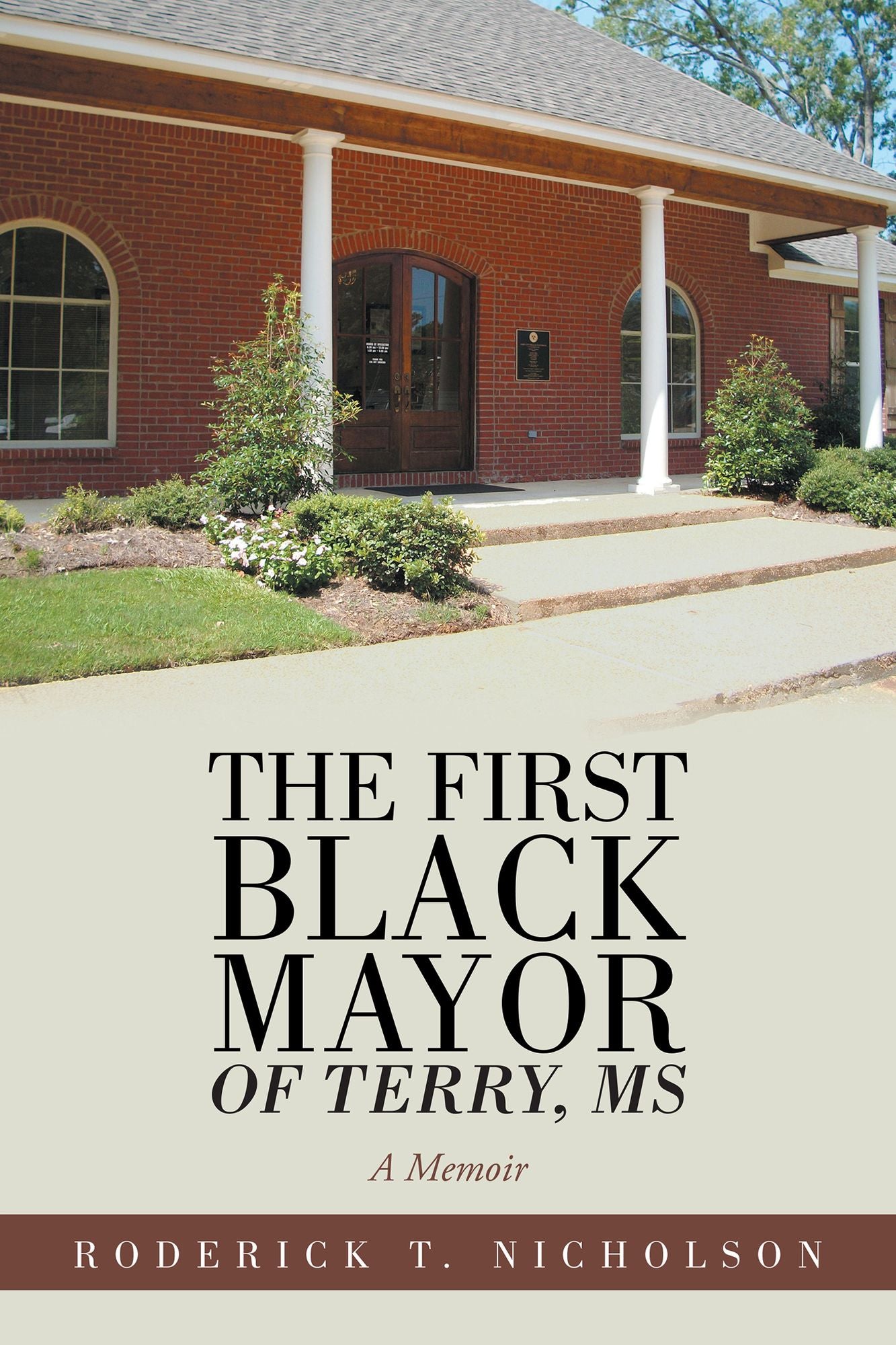 The First Black Mayor of Terry, Ms: A Memoir