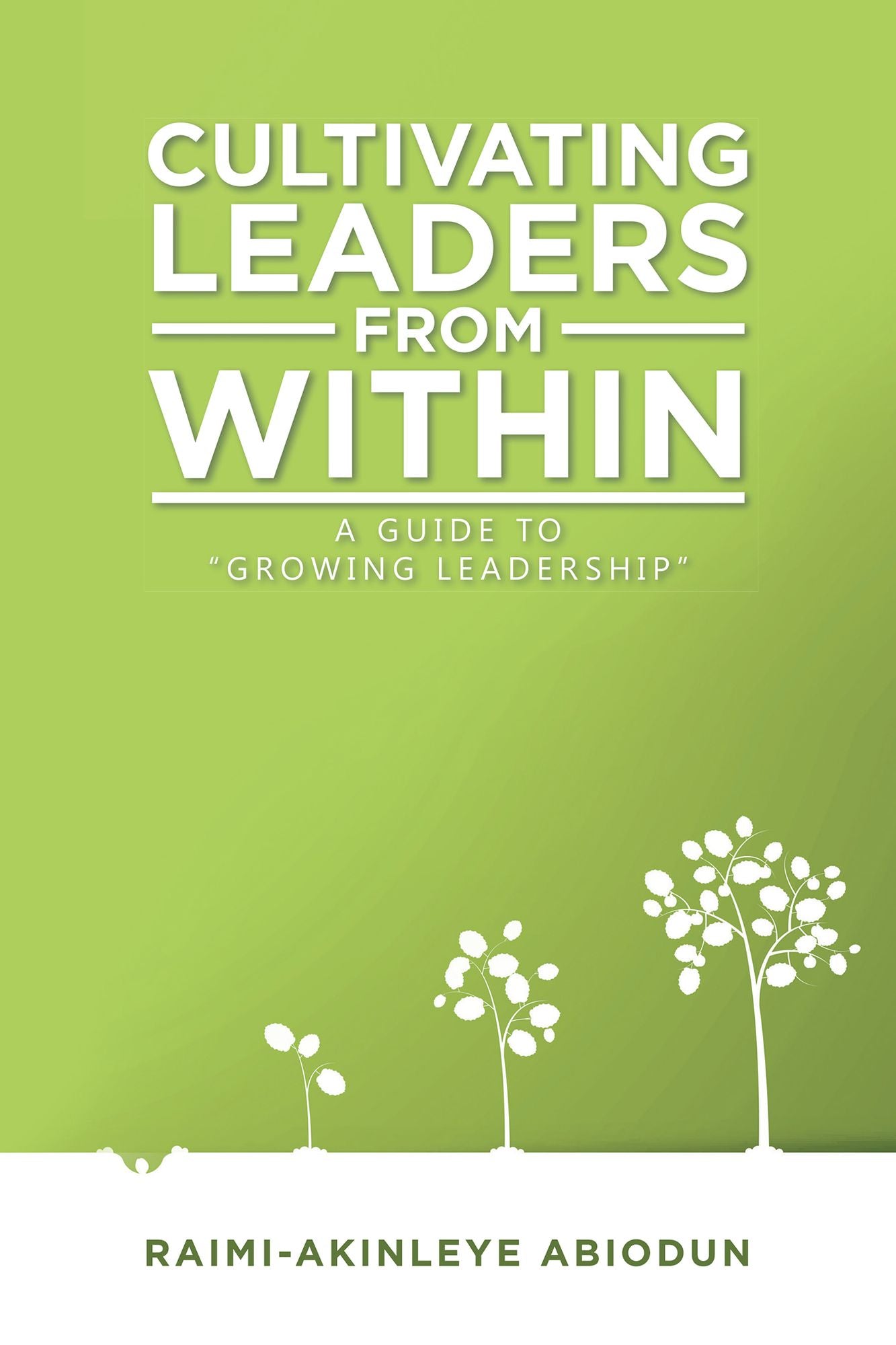 Cultivating Leaders from Within: A Guide to "Growing Leadership"