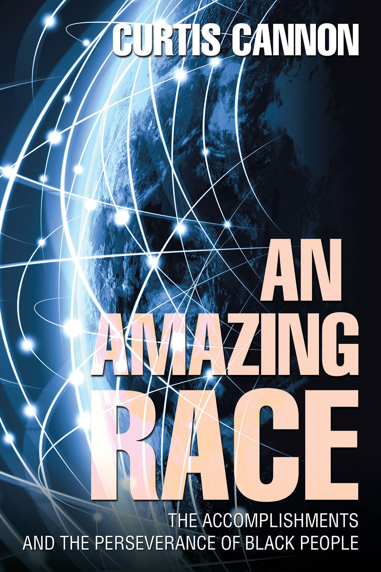 An Amazing Race: The Accomplishments and the Perseverance of Black People