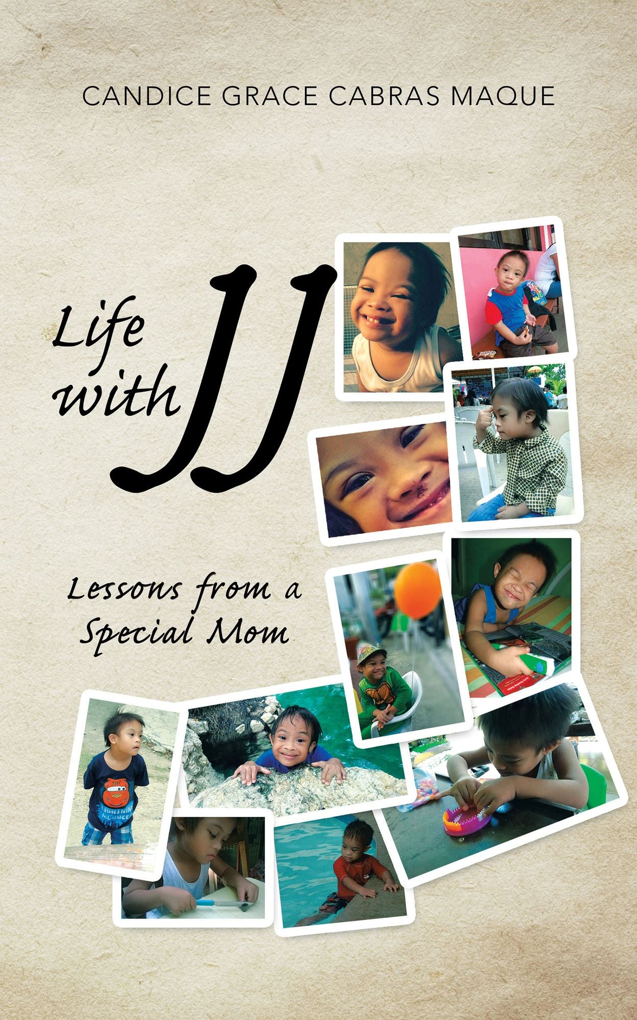 Life with JJ: Lessons from a Special Mom