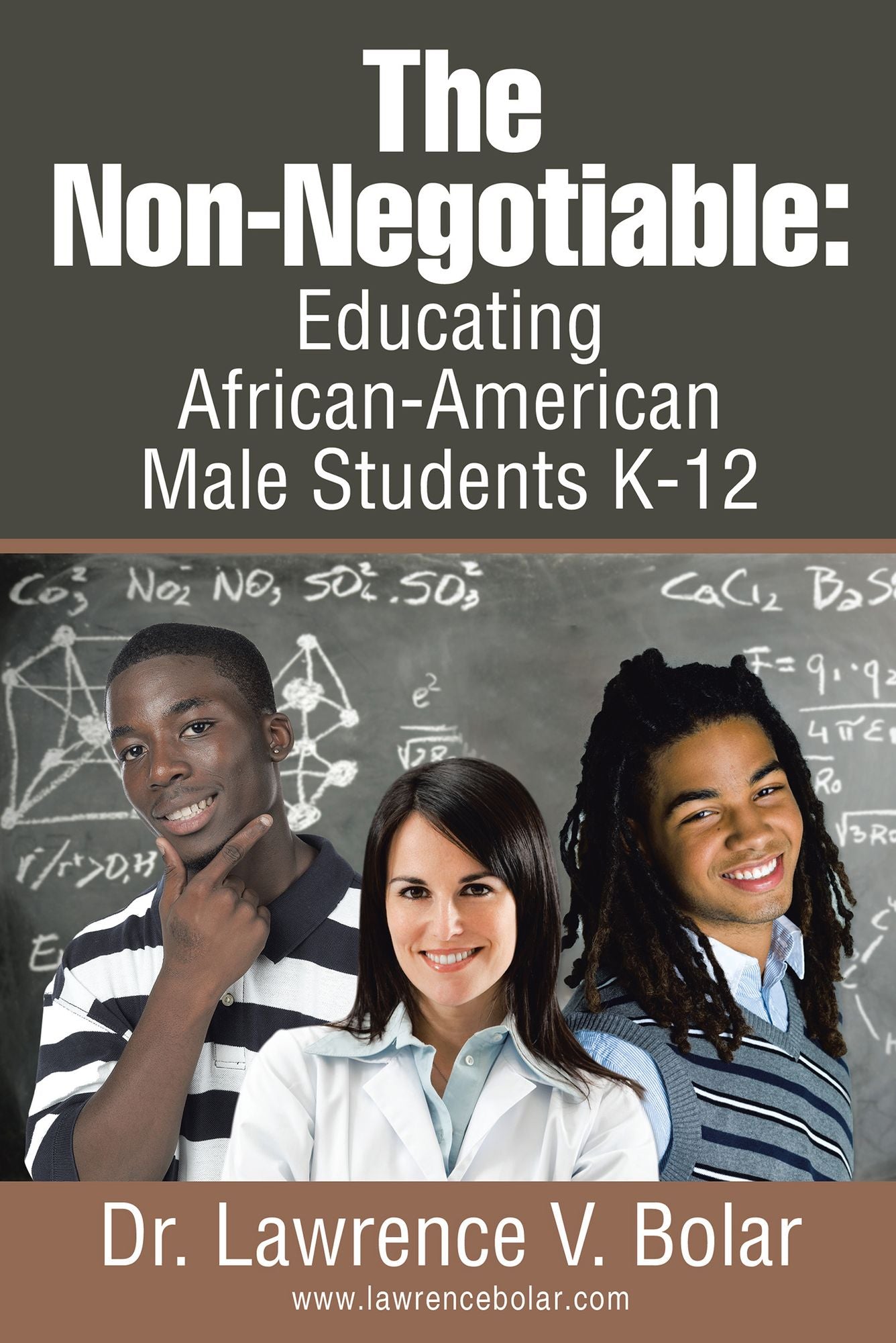The Non-Negotiable: Educating African-American Male Students K-12