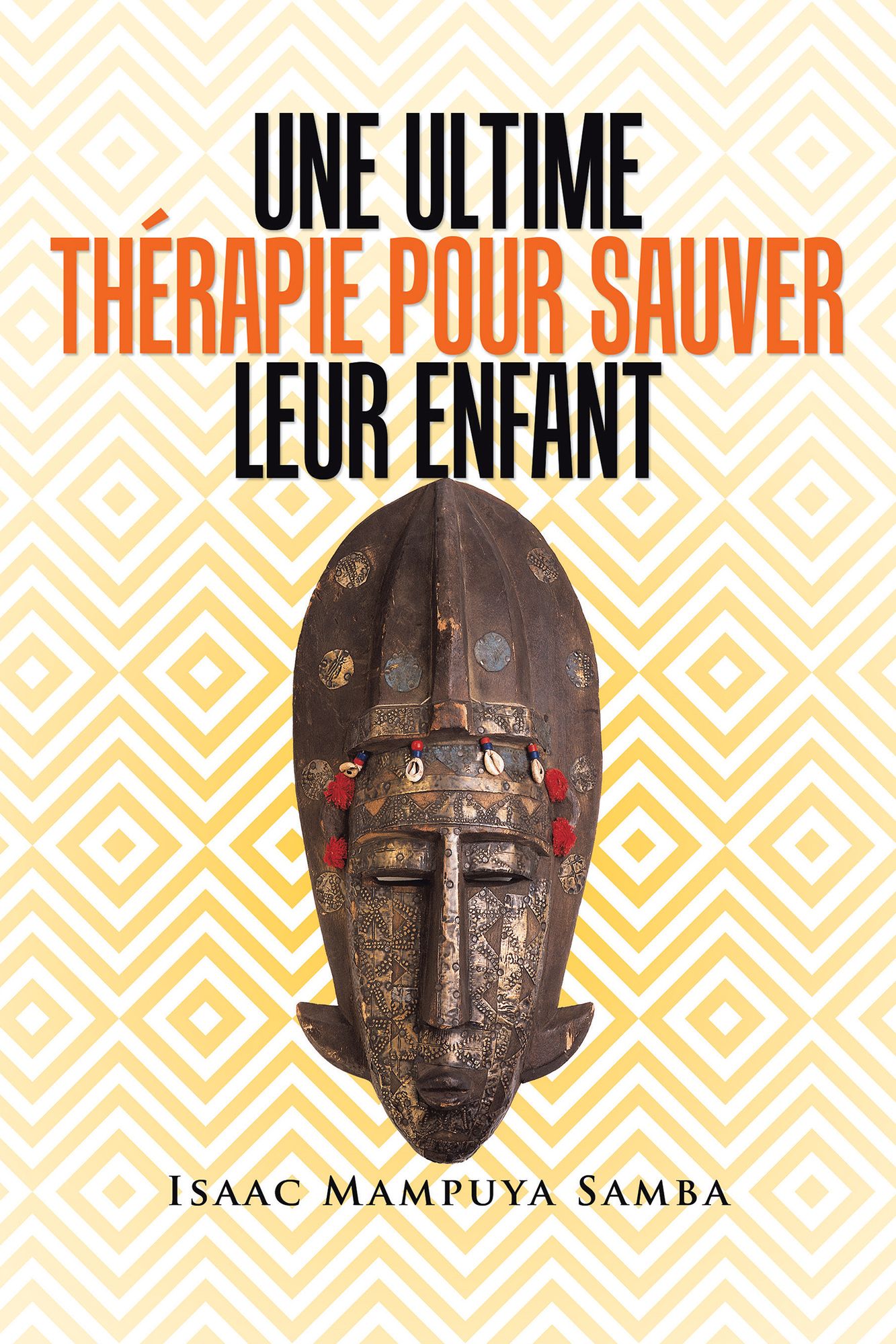 Une ultime thérapie pour sauver leur enfant