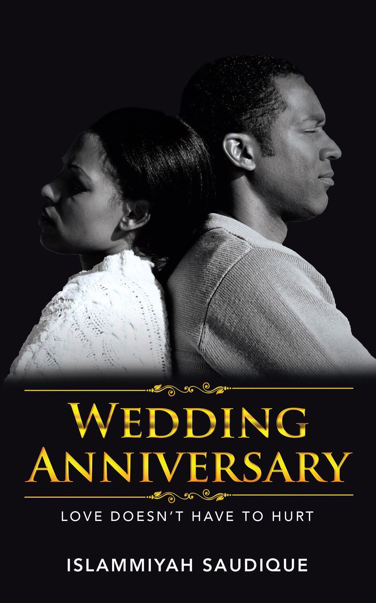 Wedding Anniversary: Love Doesn'T Have to Hurt
