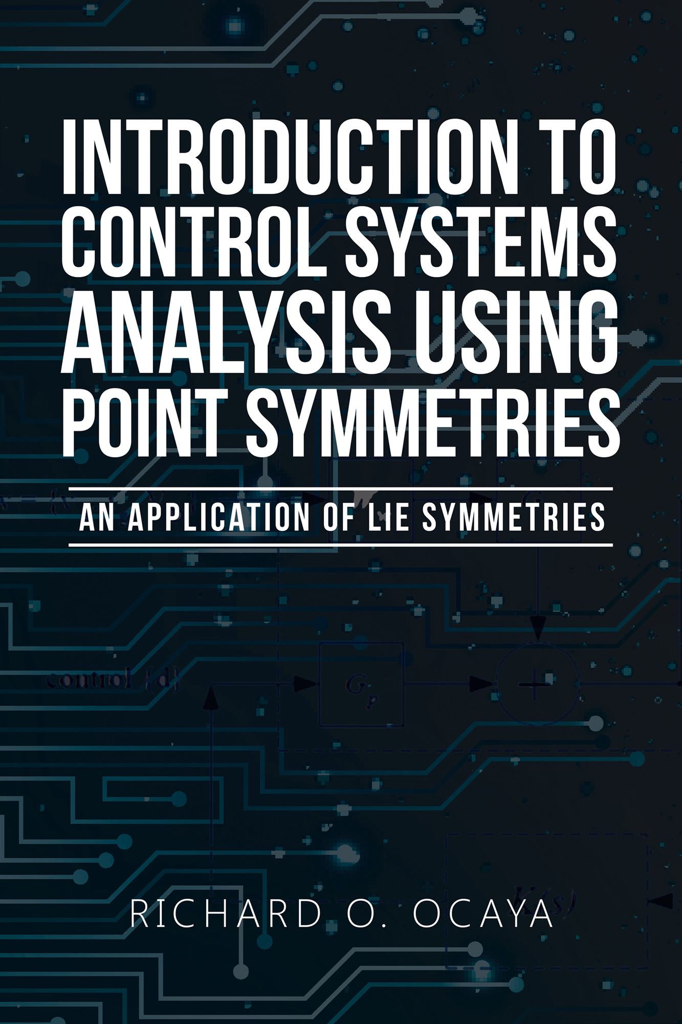Introduction to Control Systems Analysis Using Point Symmetries: An Application of Lie Symmetries