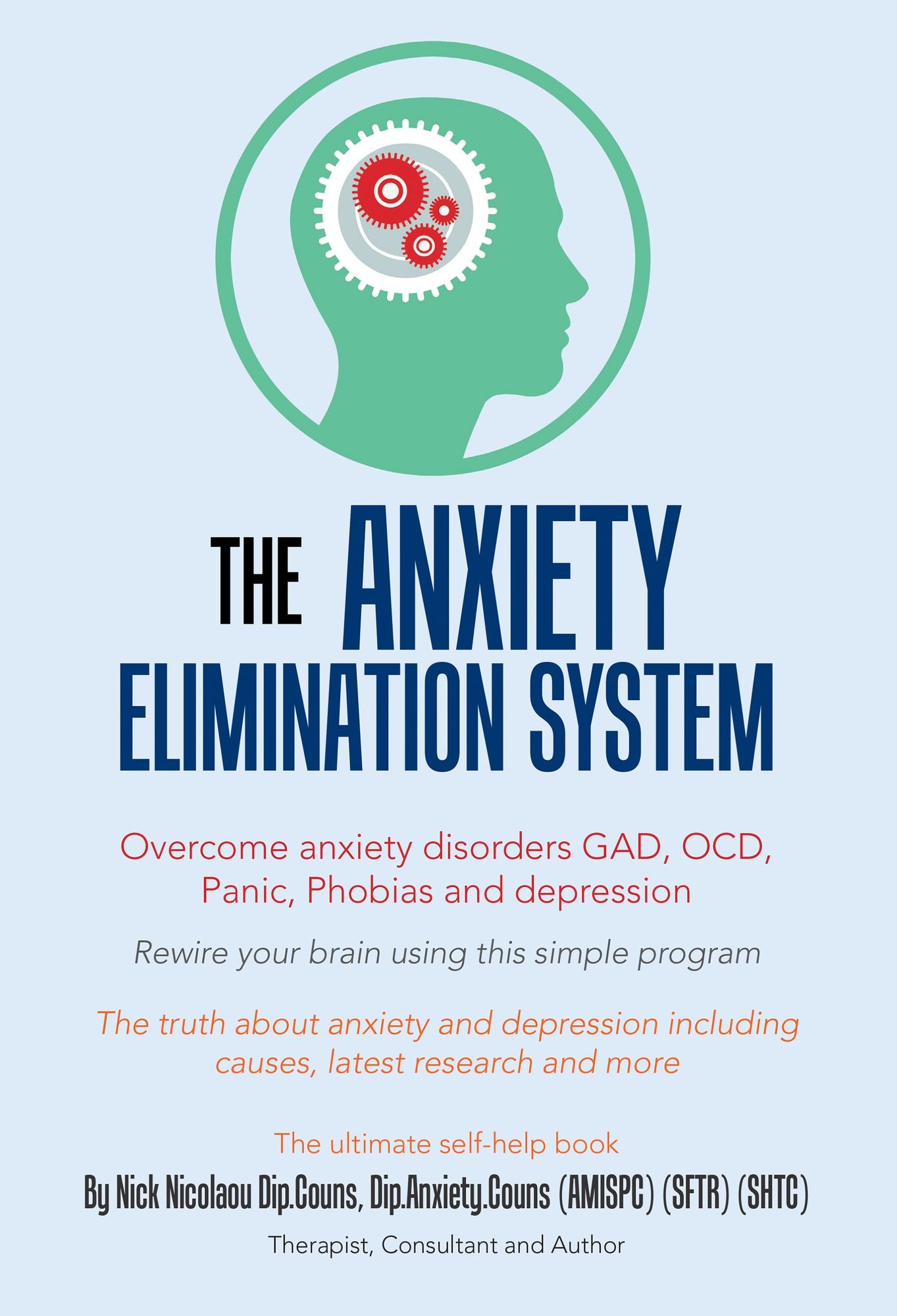 The Anxiety-Elimination System
