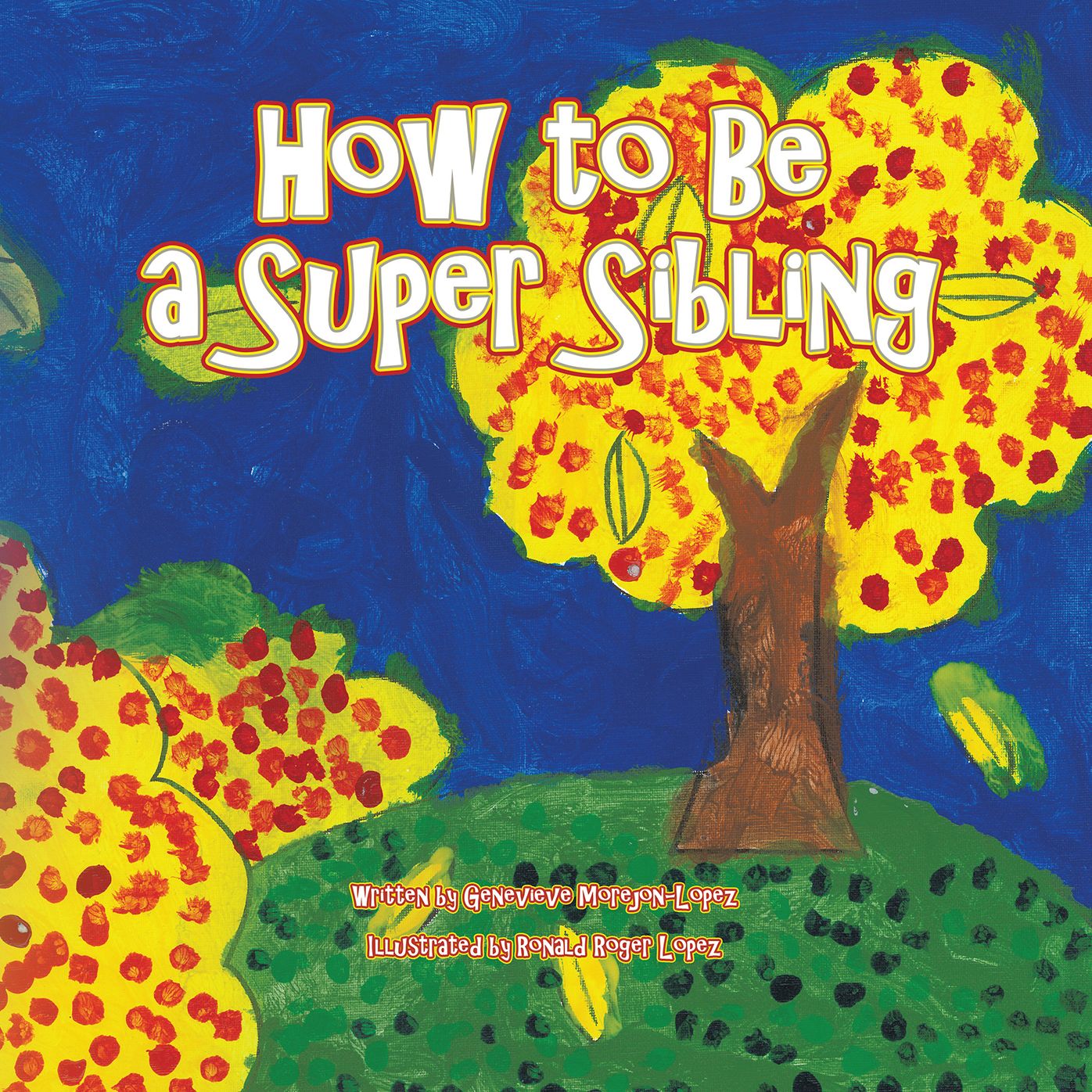 How to Be a Super Sibling